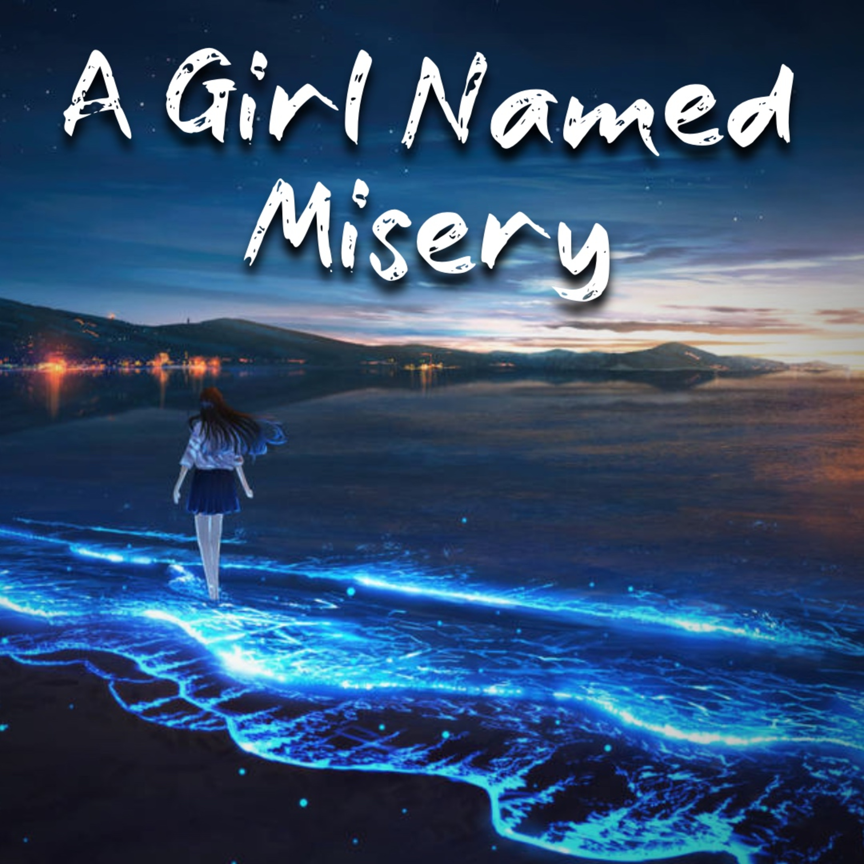 A Girl Named Misery ┃ Feelspasta episode artwork