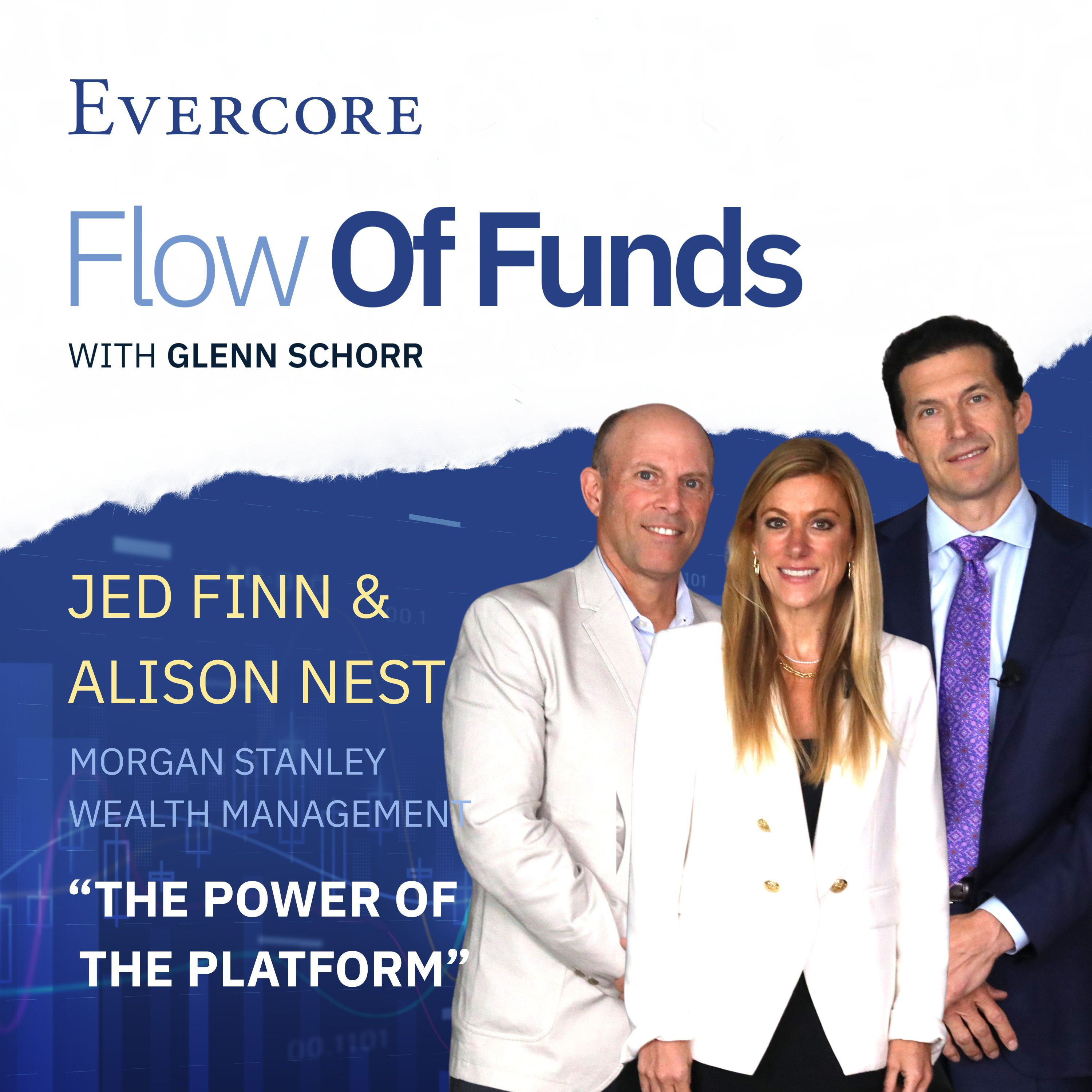 01: The Power of The Platform: Morgan Stanley’s Jed Finn and Alison Nest episode artwork