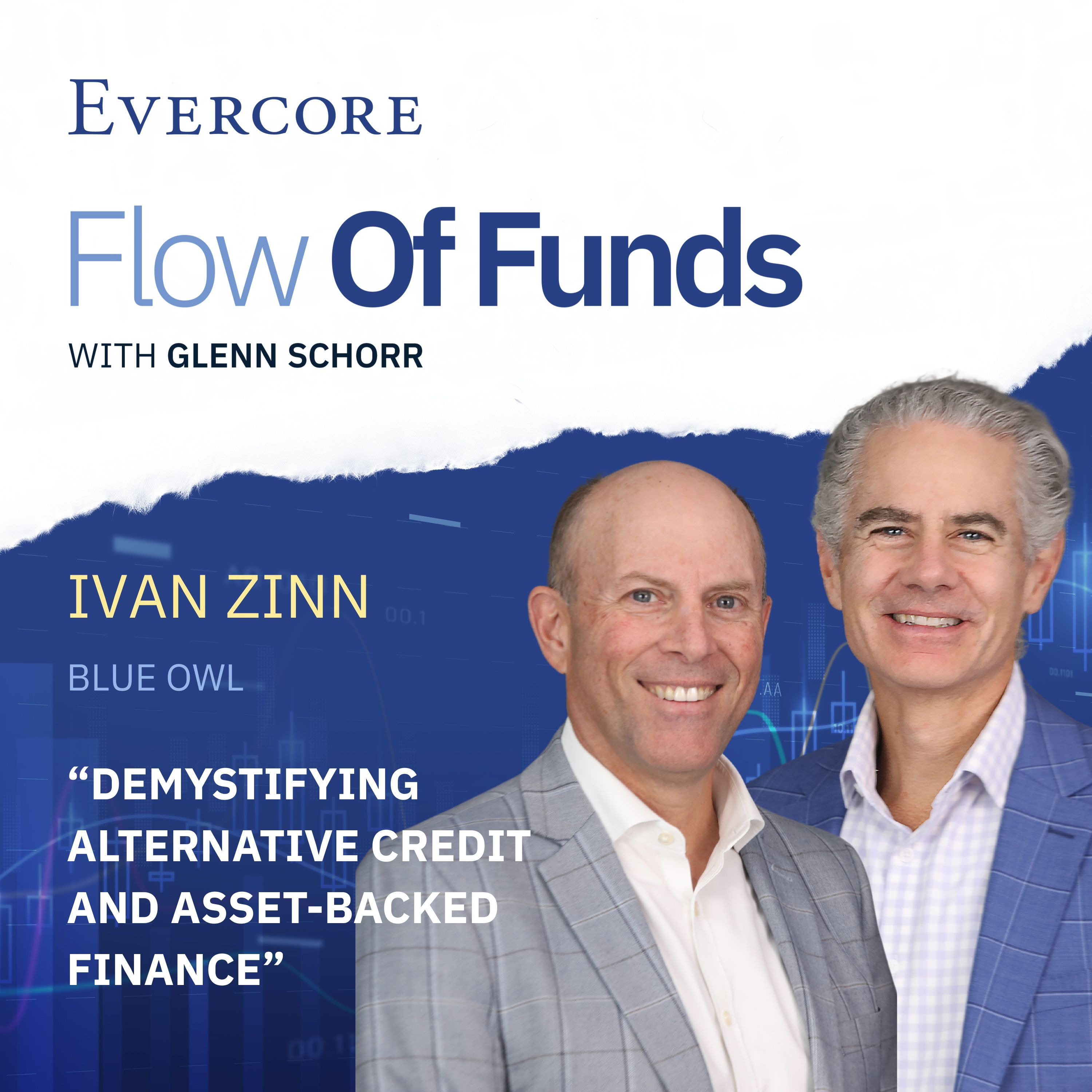 03: Demystifying Alternative Credit and Asset-Backed Finance with Ivan Zinn of Blue Owl episode artwork