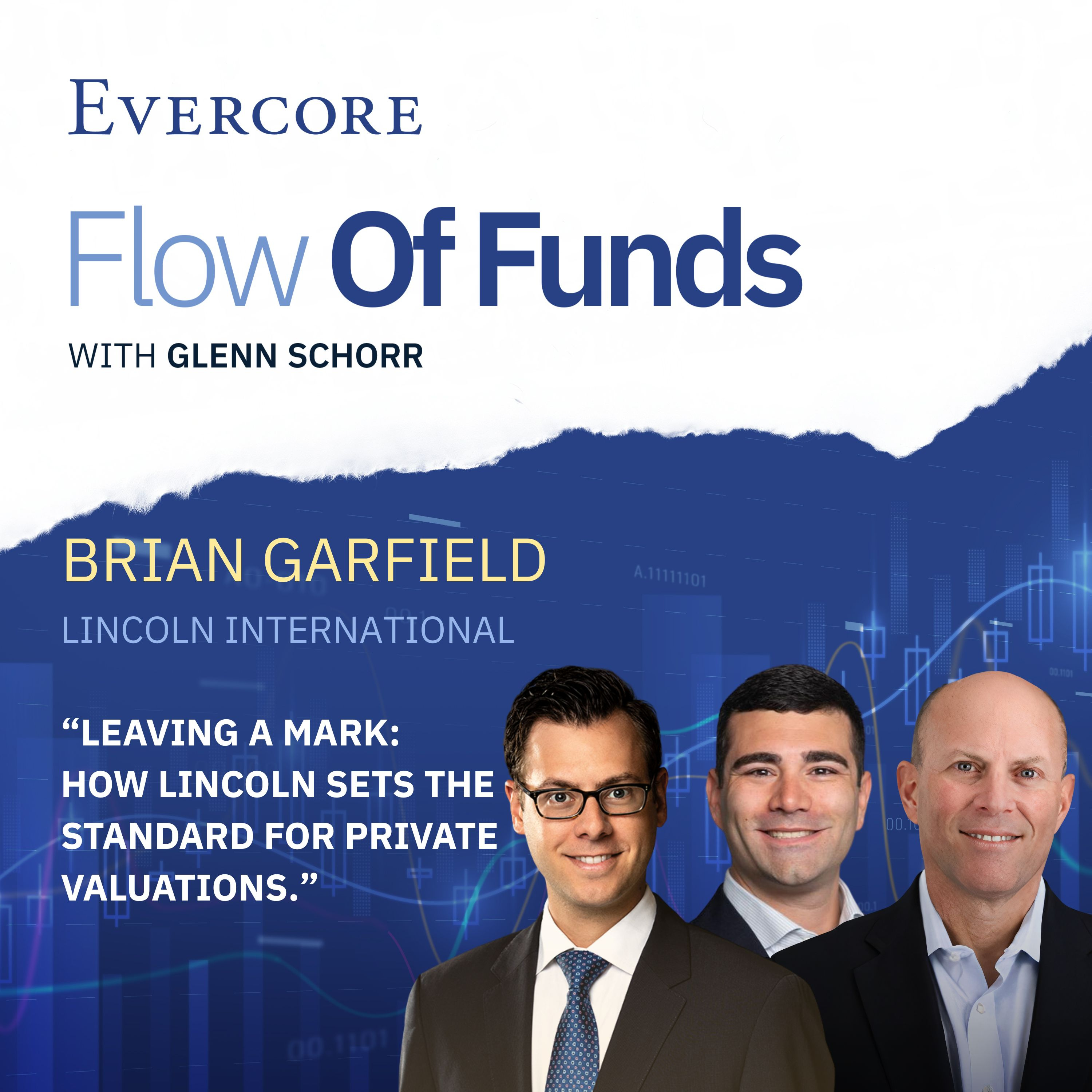 11: Leaving a Mark: How Lincoln Sets The Standard for Private Valuations episode artwork