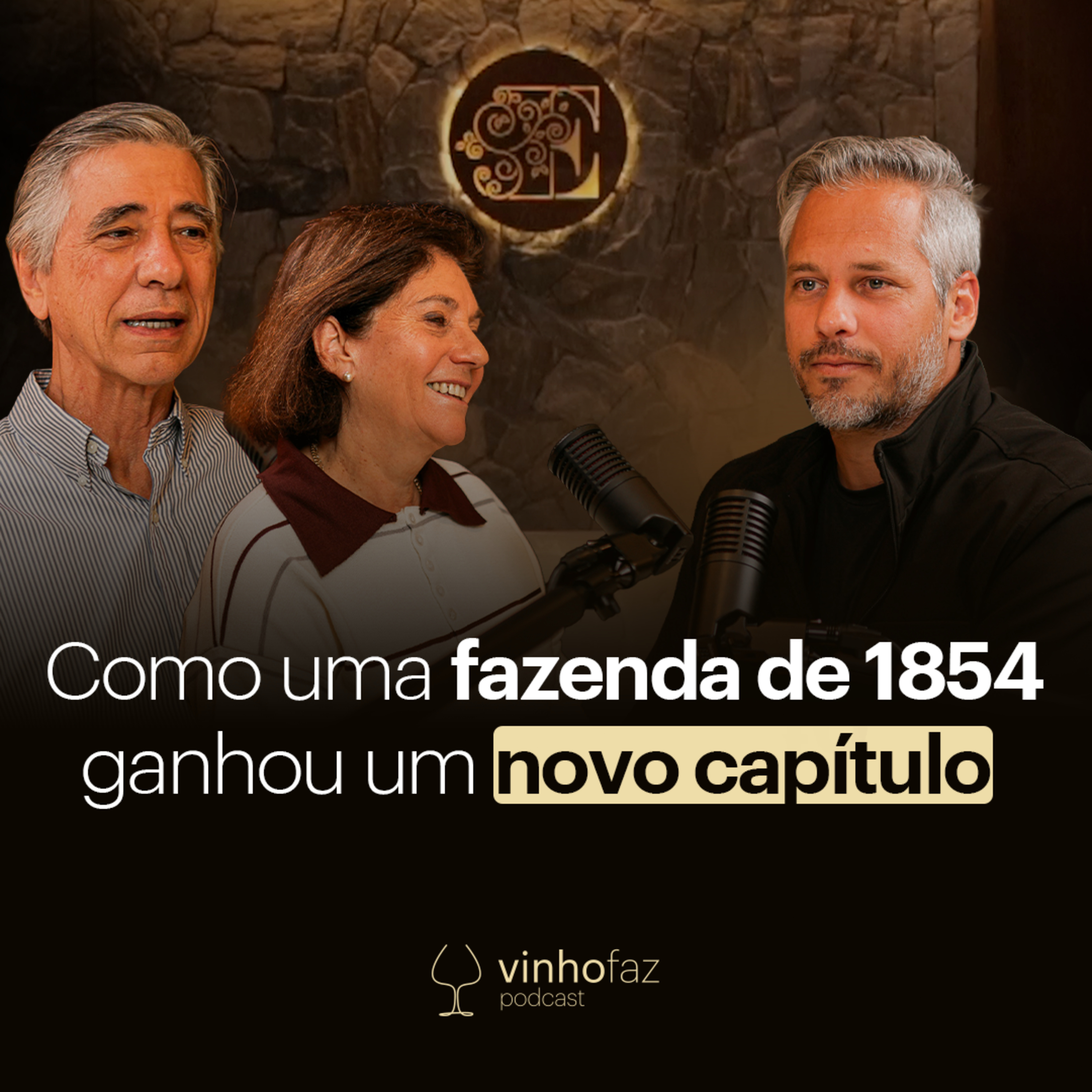 Uma fazenda de 1854 ganhou um novo capítulo | Rodrigo e Dominique Duvivier | Vinho Faz Podcast #23 episode artwork