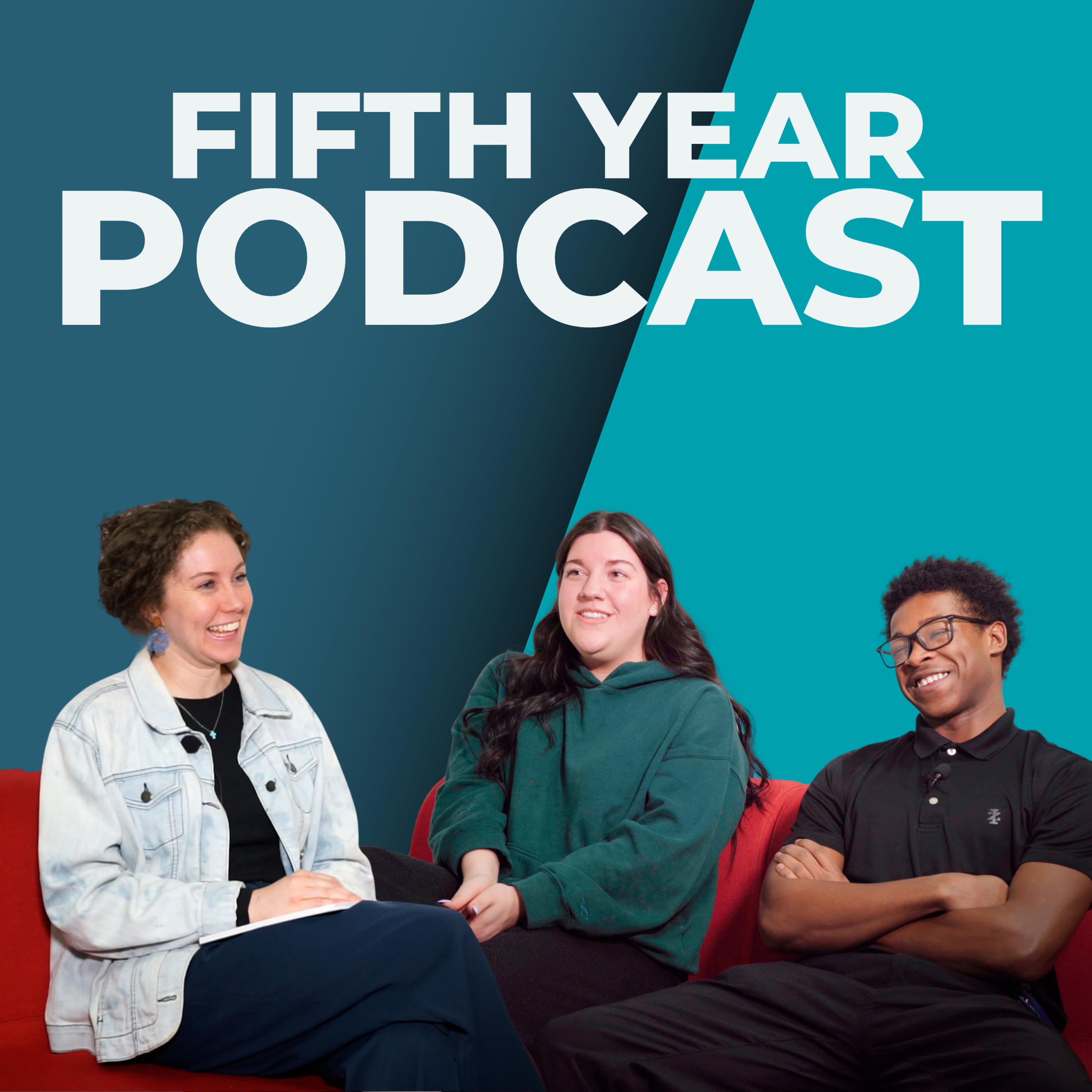The Fifth Year Podcast | Episode 3: Robert & Sophia on Finding Their Path episode artwork