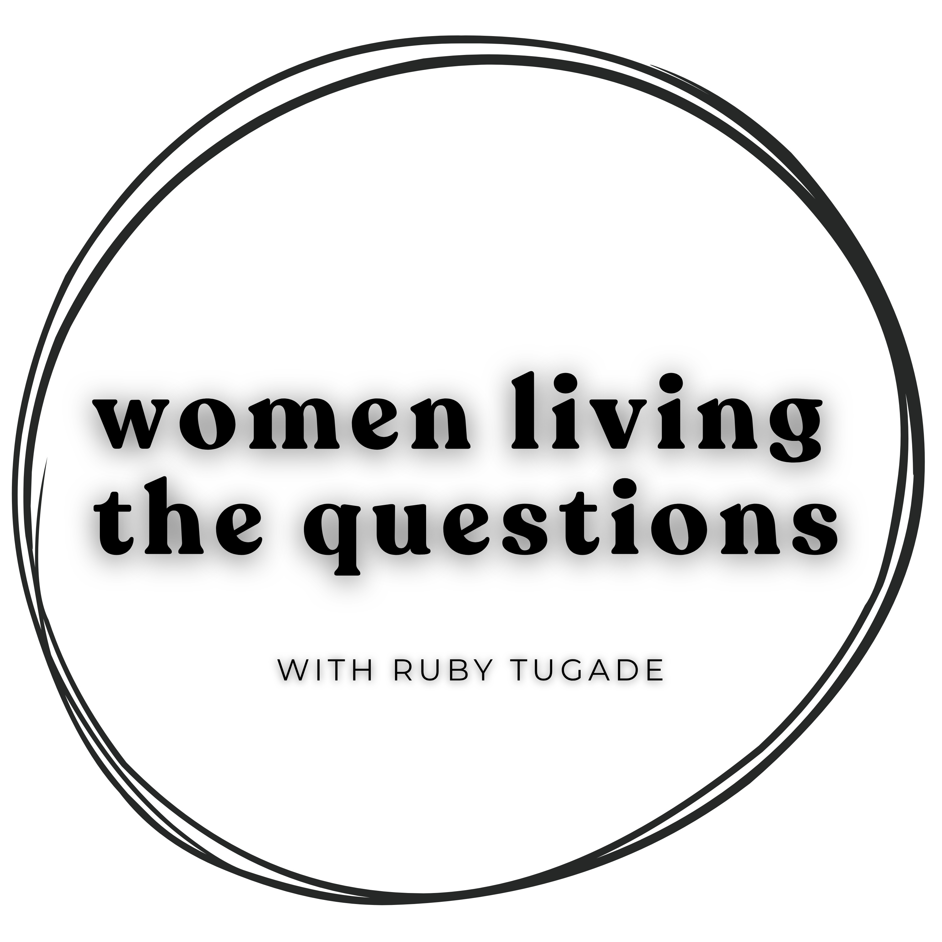 Women Living the Questions
