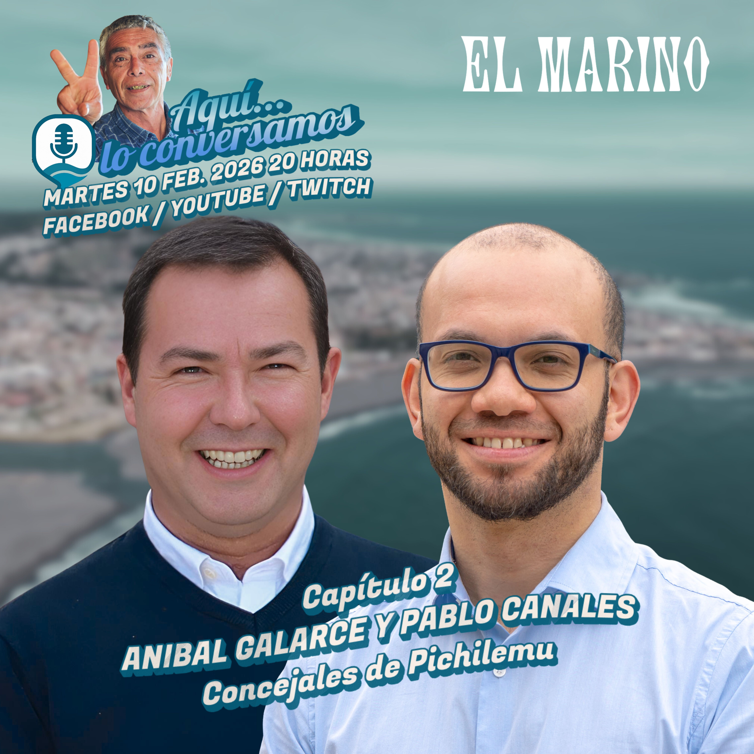 Capítulo 2: Aníbal Galarce y Pablo Canales, Concejales de Pichilemu episode artwork