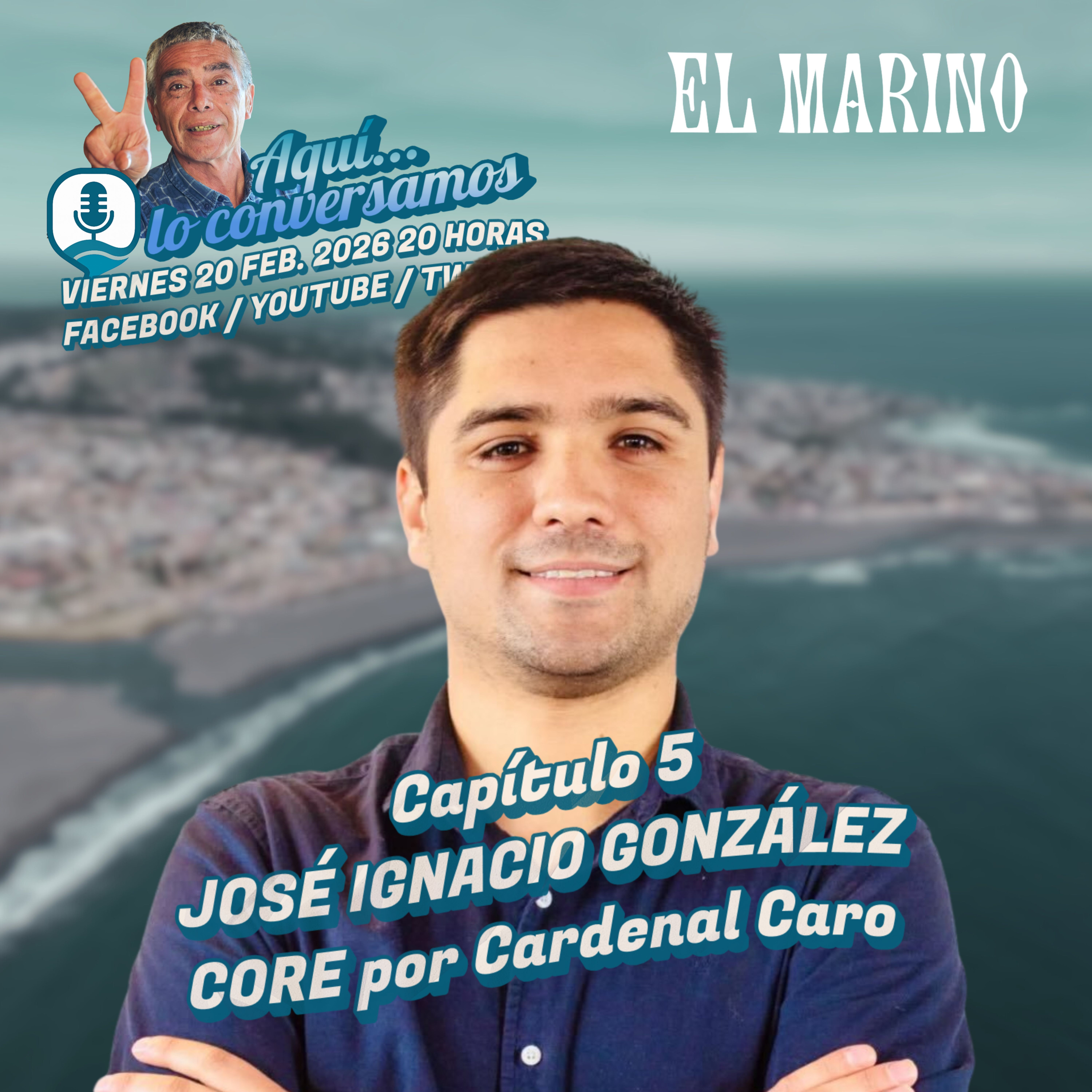 Capítulo 5: José Ignacio González Pino, Consejero Regional de O'Higgins por Cardenal Caro episode artwork