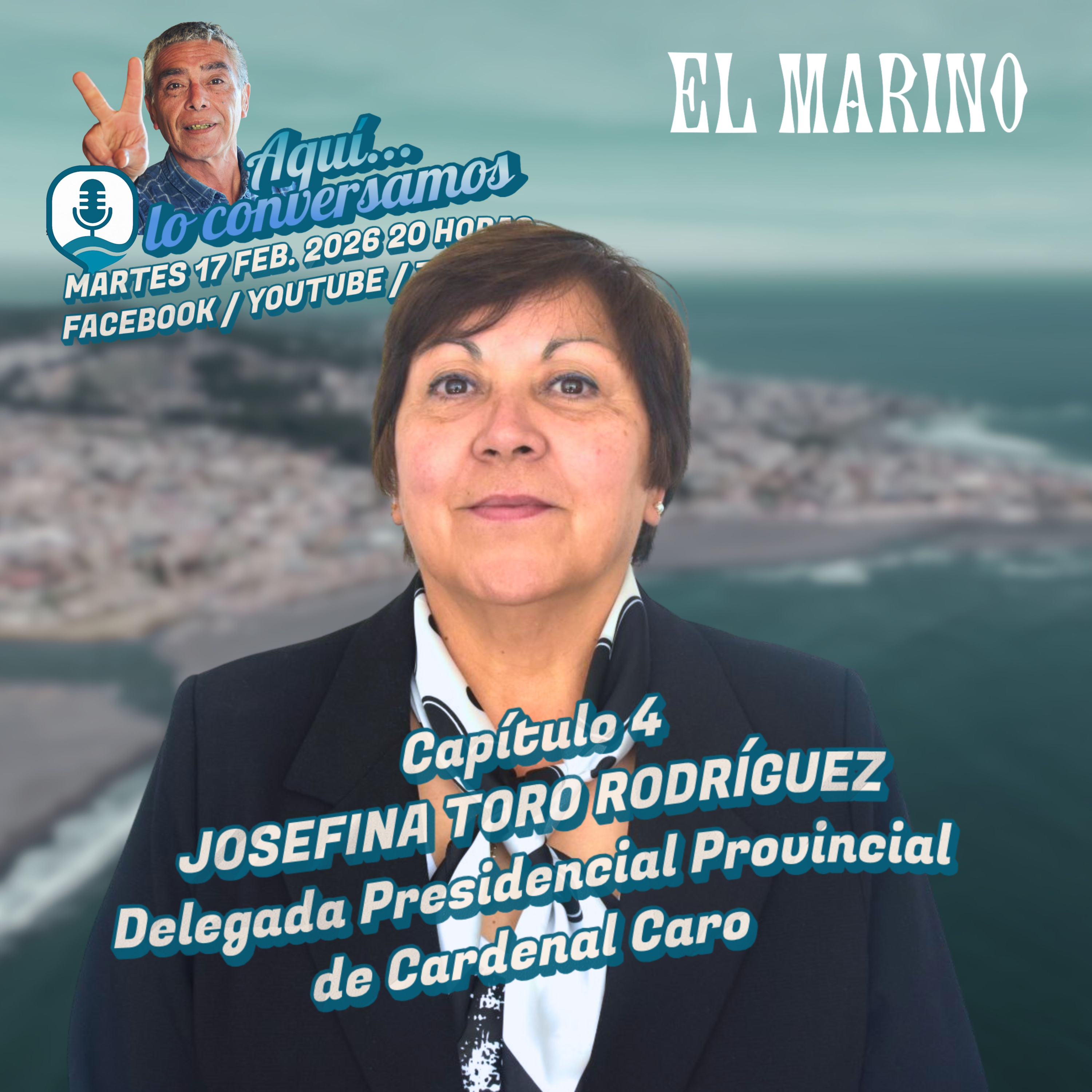 Capítulo 4: Josefina Toro, Delegada Presidencial Provincial de Cardenal Caro episode artwork