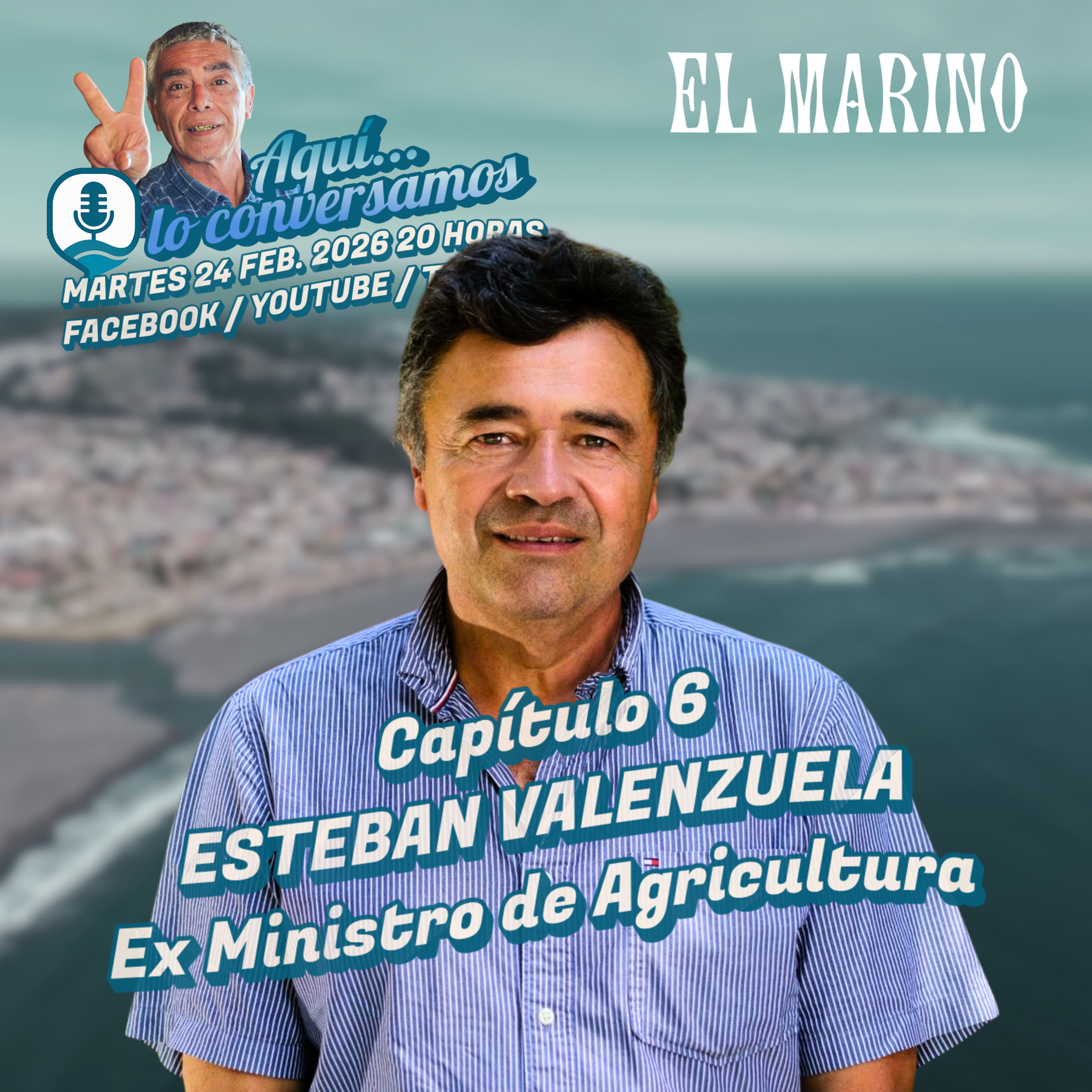 Capítulo 6: Esteban Valenzuela van Treek, ex Ministro de Agricultura episode artwork