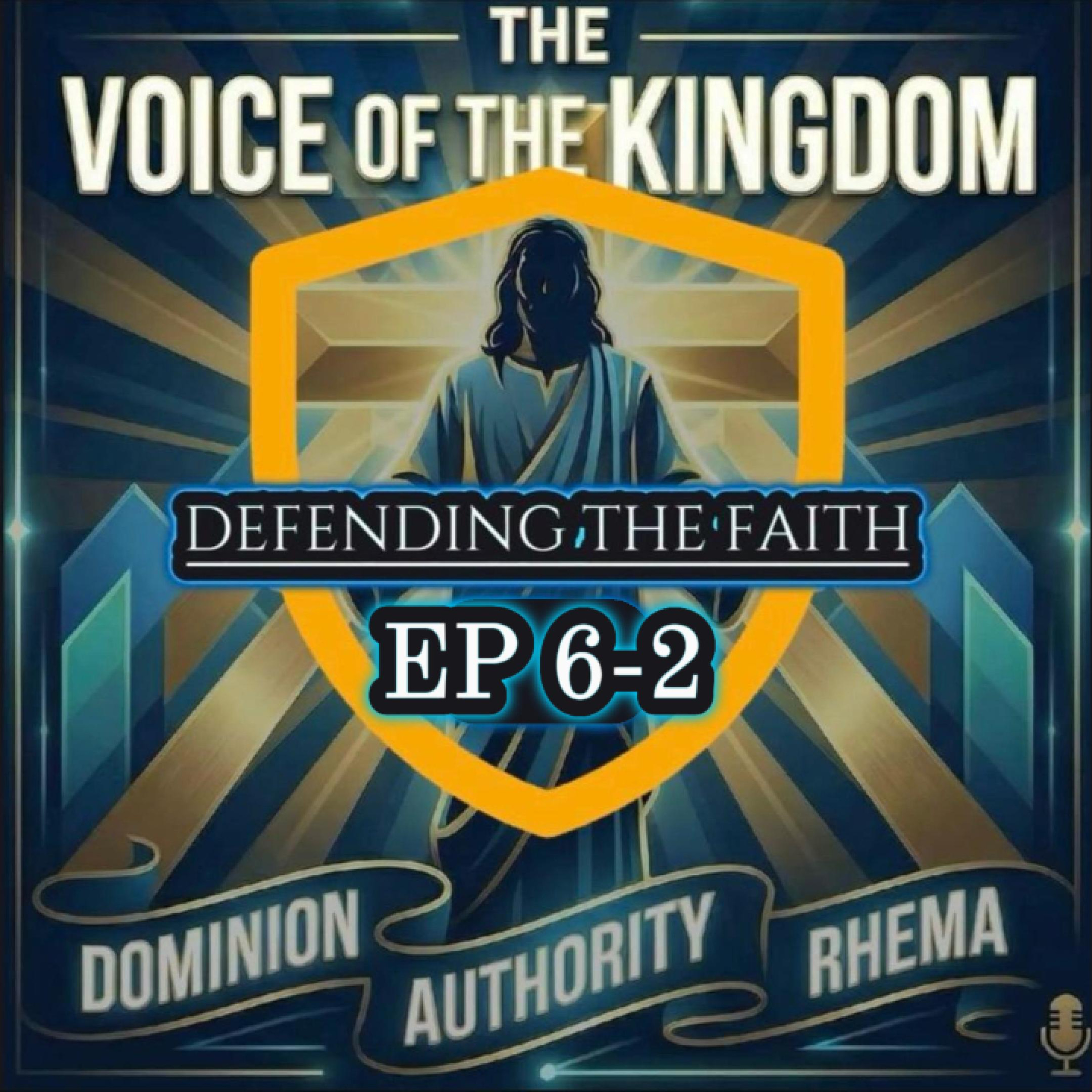 DEFENDING THE FAITH EP 6 | Understanding Biblical Love (Part 2) episode artwork