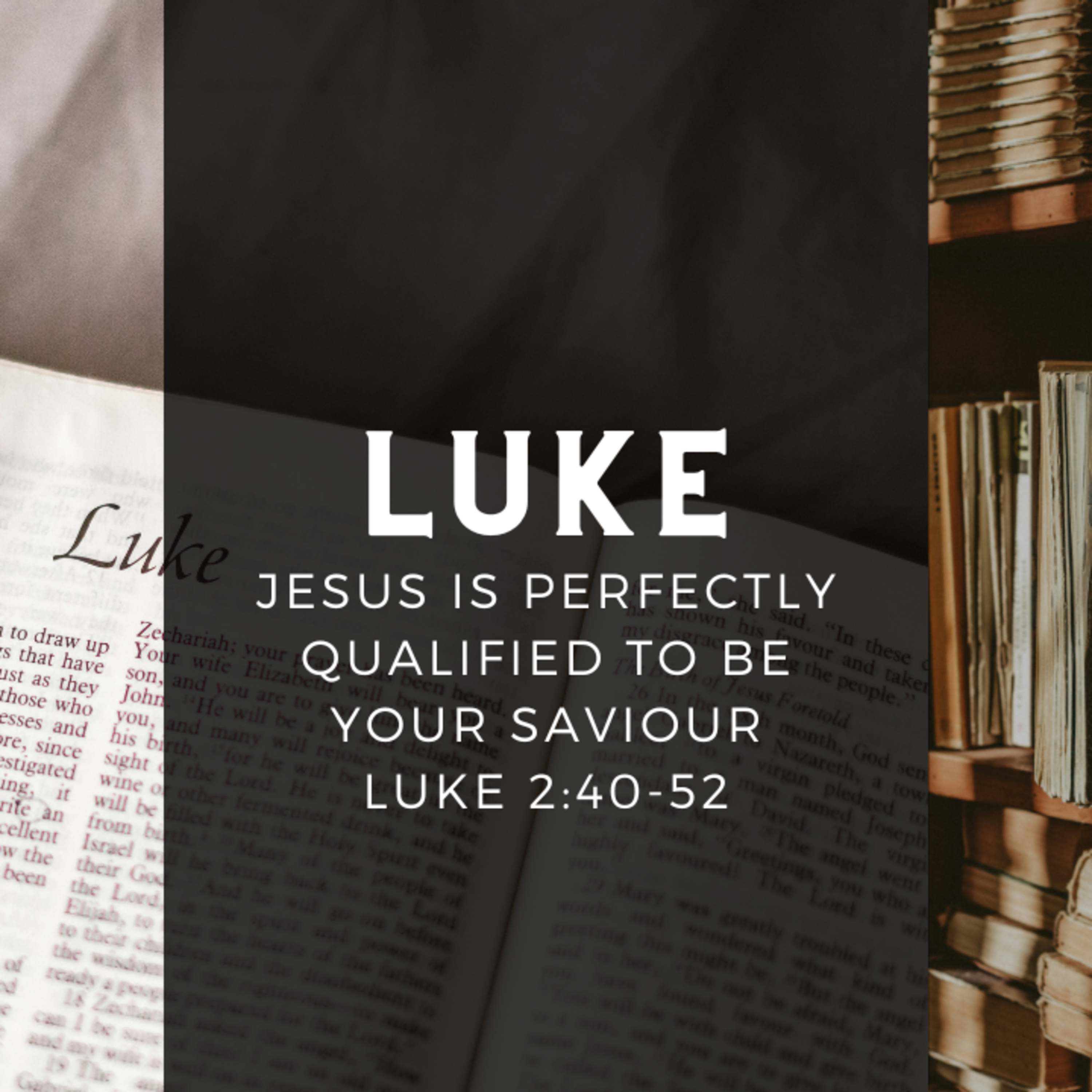 Jesus Is Perfectly Qualified To Be Your Saviour - Luke 2:40-52 (Nick Jones) episode artwork