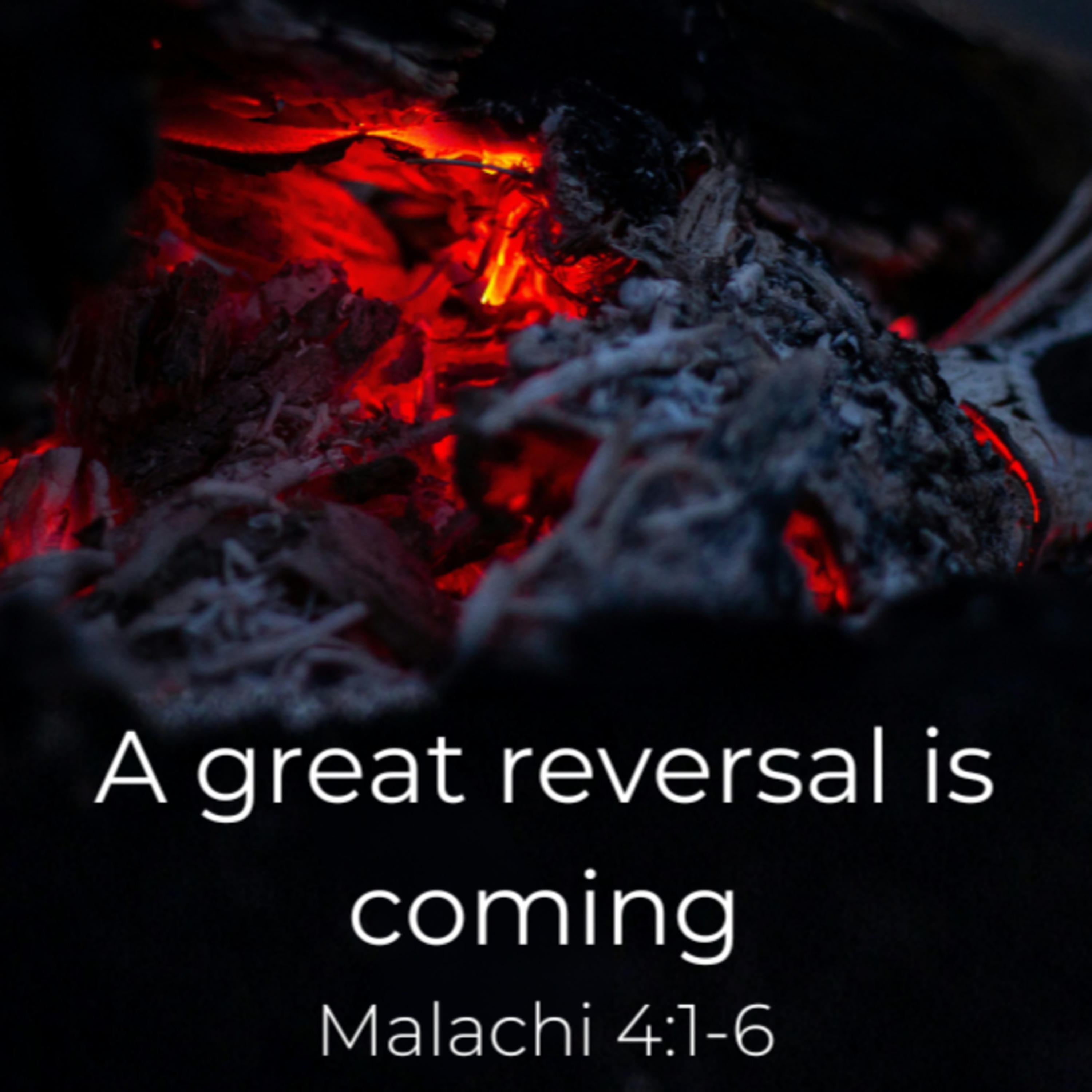 A great reversal is coming - Malachi 4:1-6 (Nick Jones) episode artwork