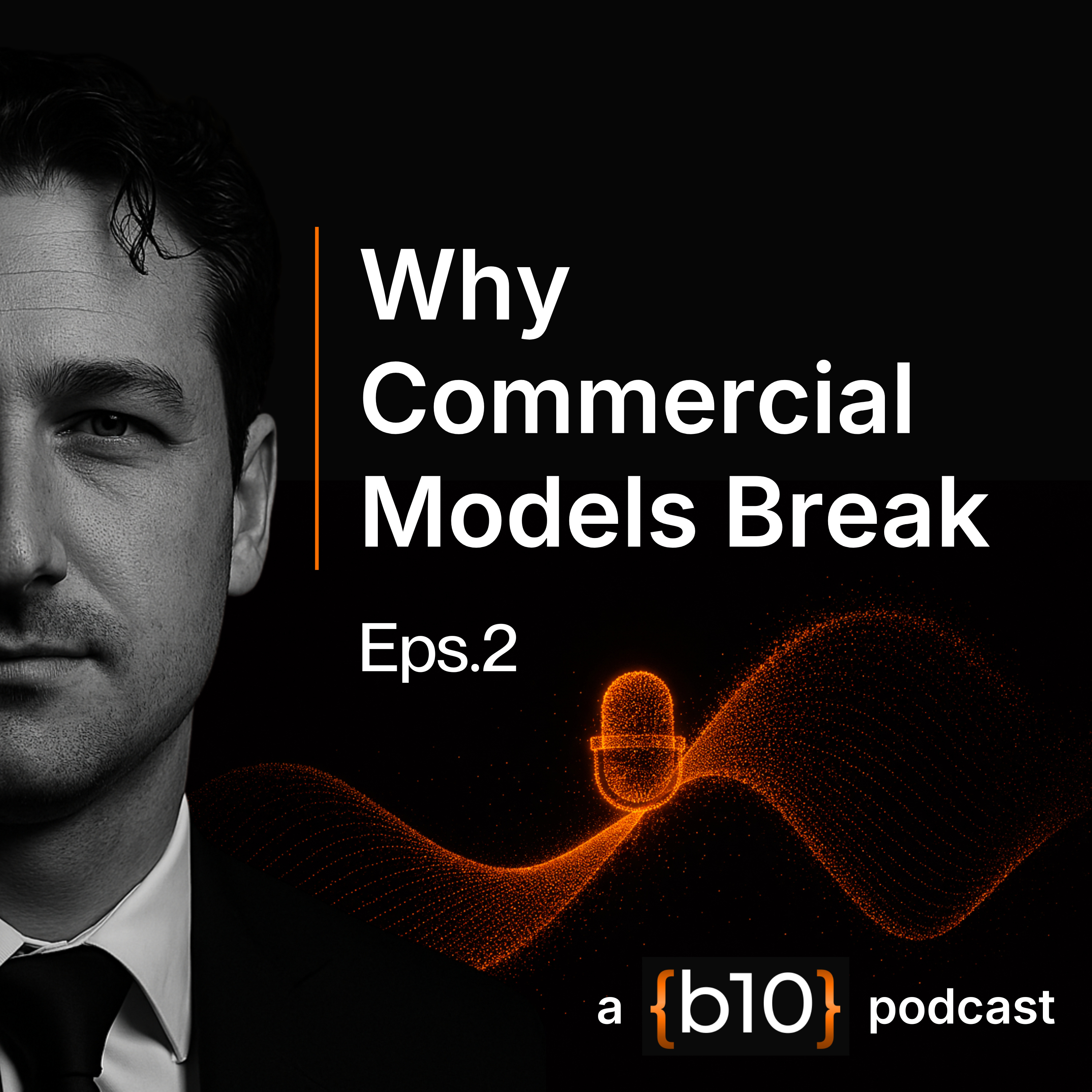 Why Commercial Models Break episode artwork