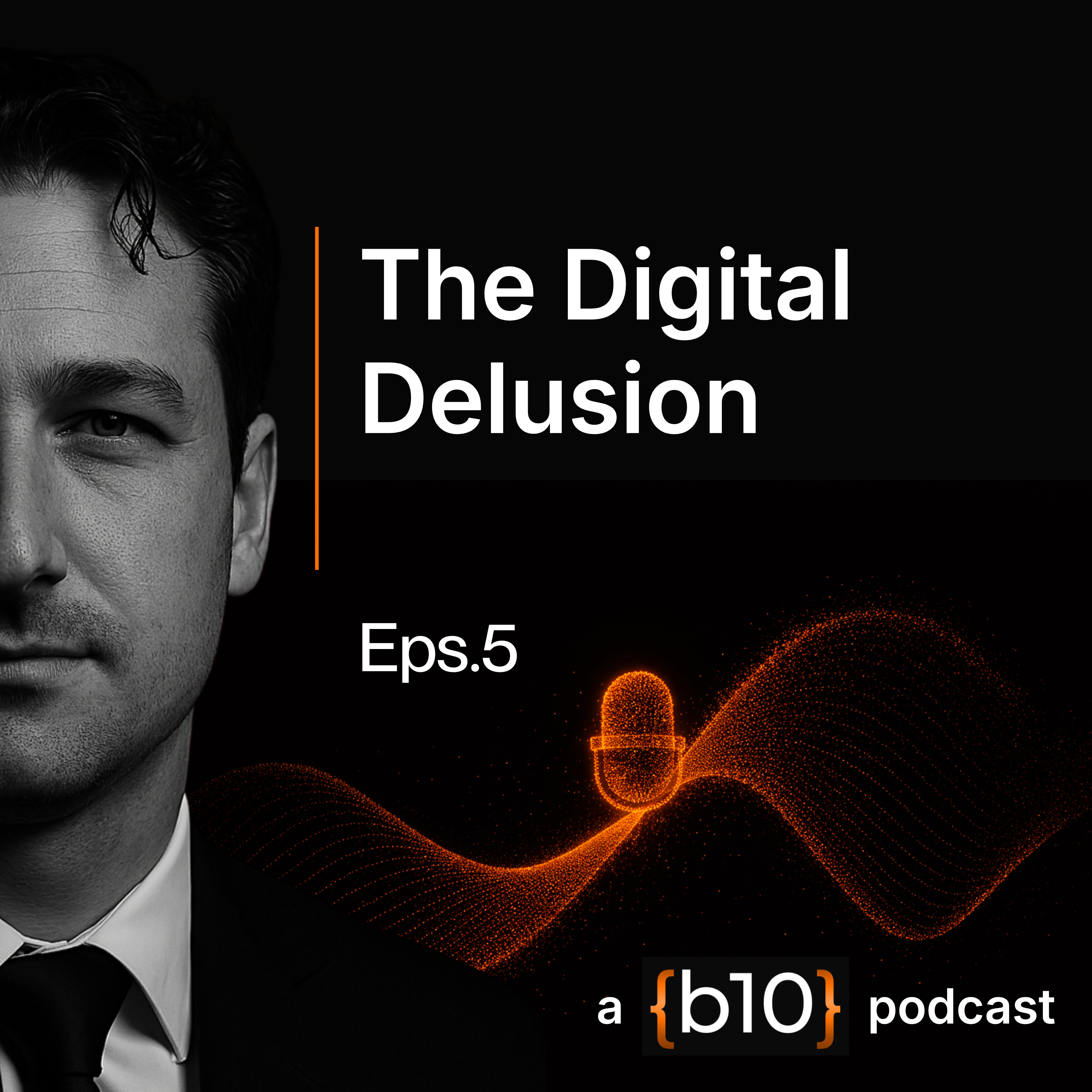 The Digital Delusion episode artwork