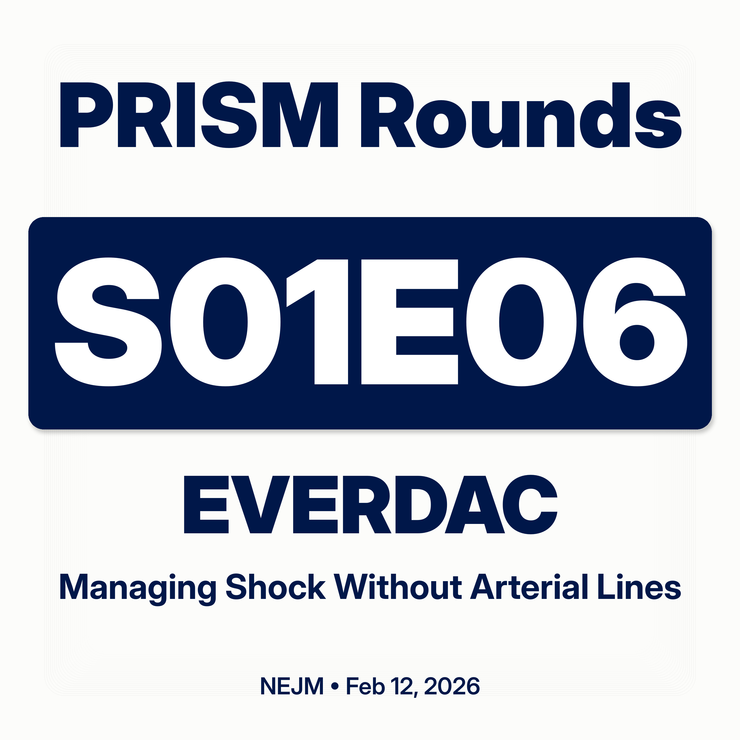 S01E06 Managing Shock Without Arterial Lines: EVERDAC