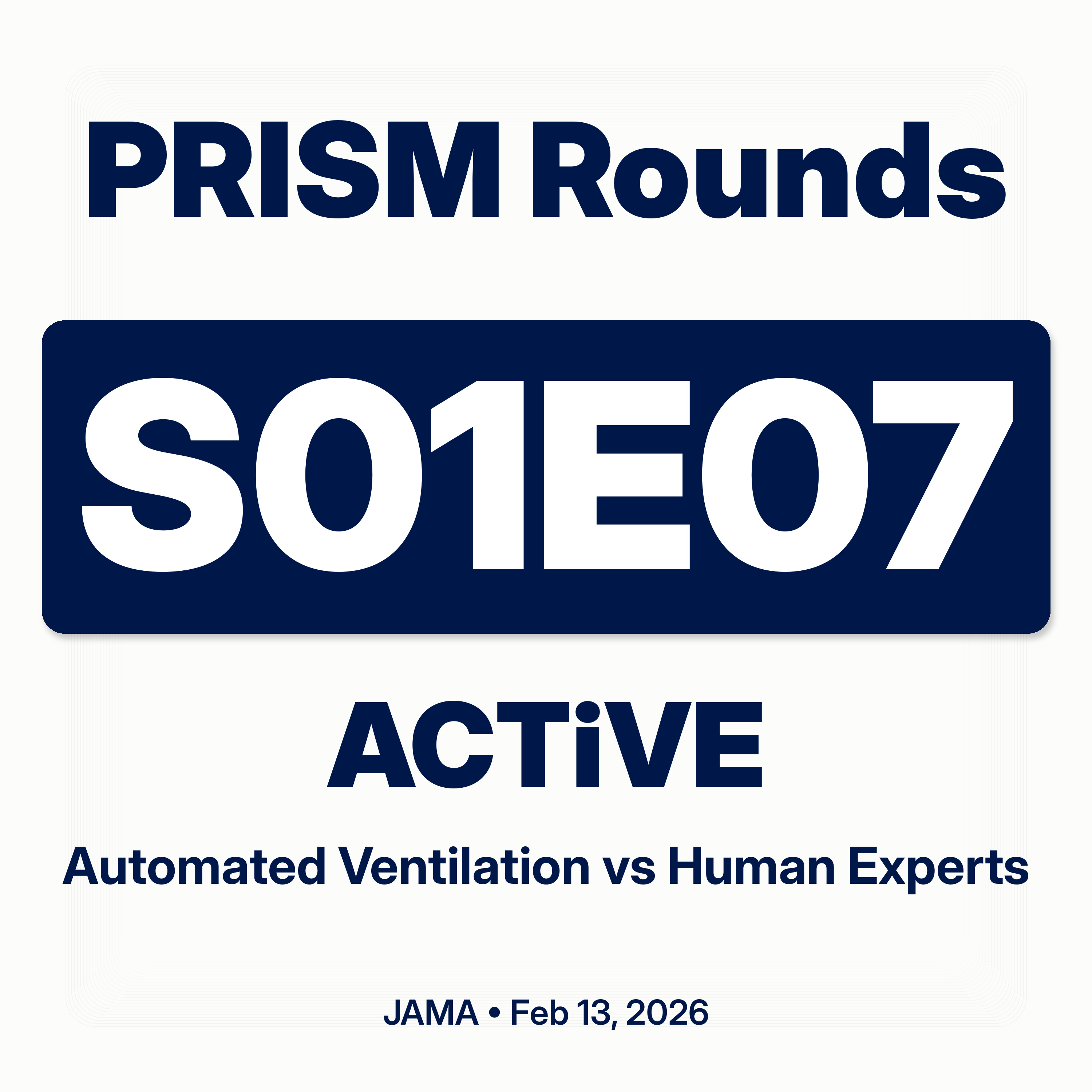 S01E07 Automated Ventilation vs Human Experts in ACTiVE