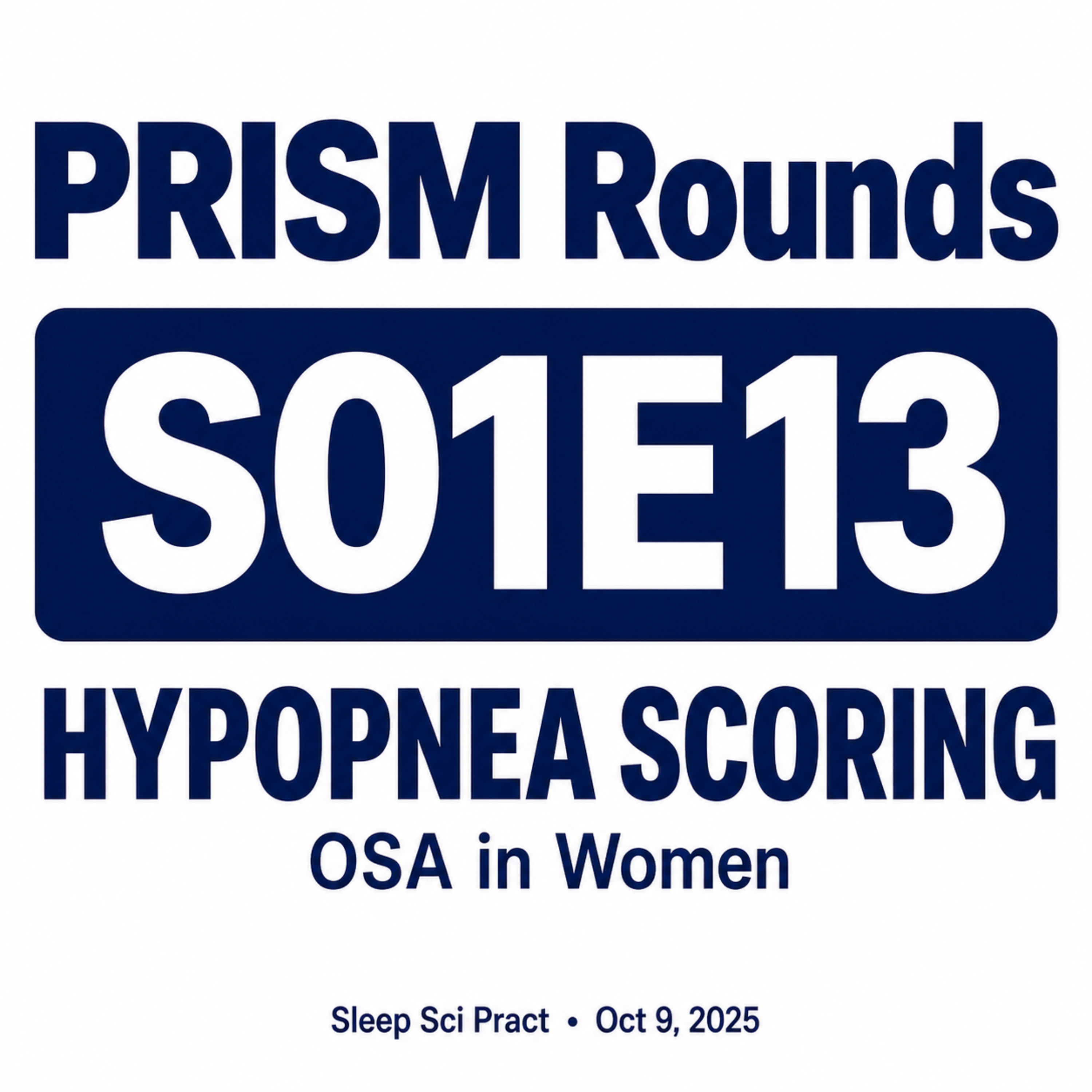 S01E13 Hypopnea Scoring and OSA in Women