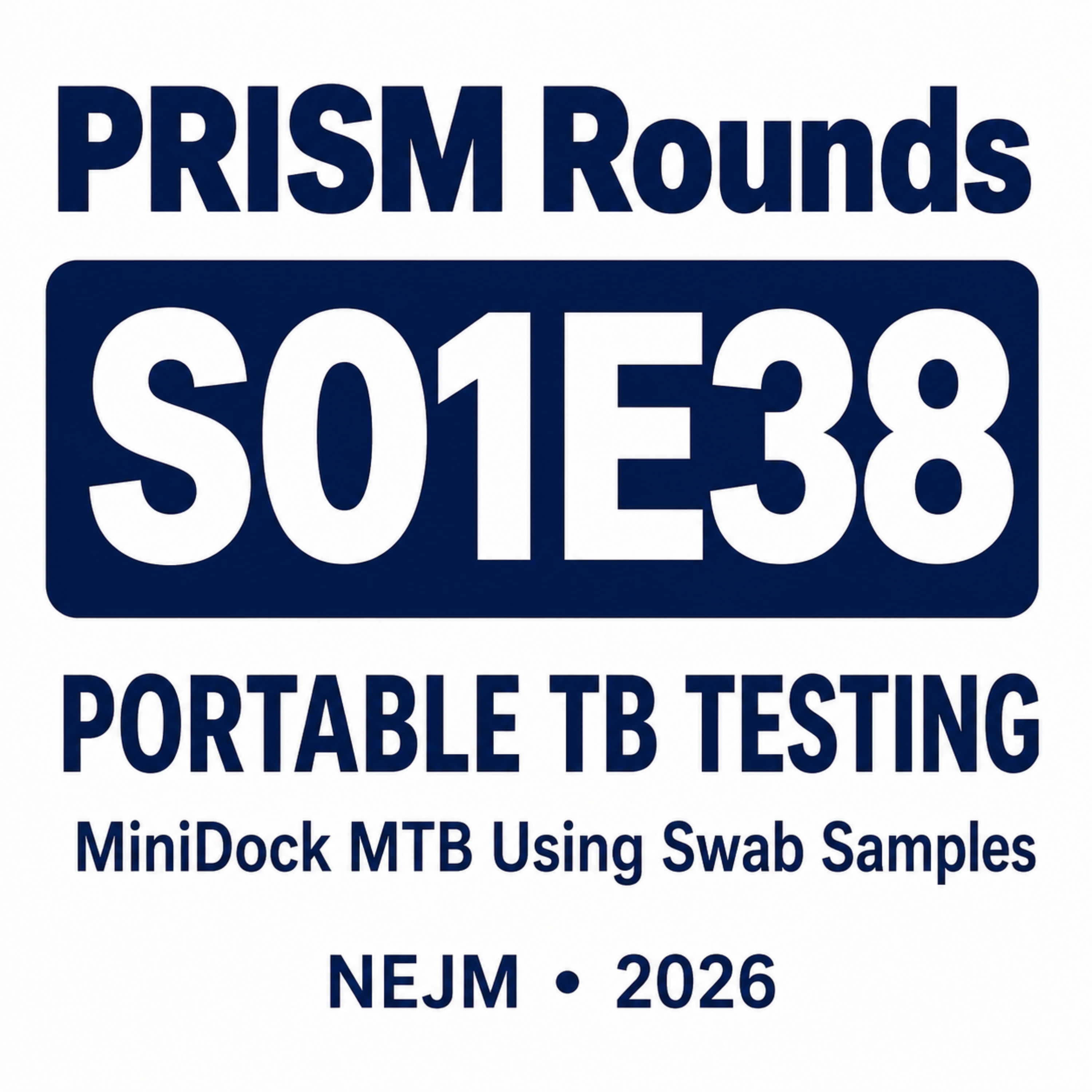S01E38 | Portable TB Testing — MiniDock MTB and Diagnostic Equity
