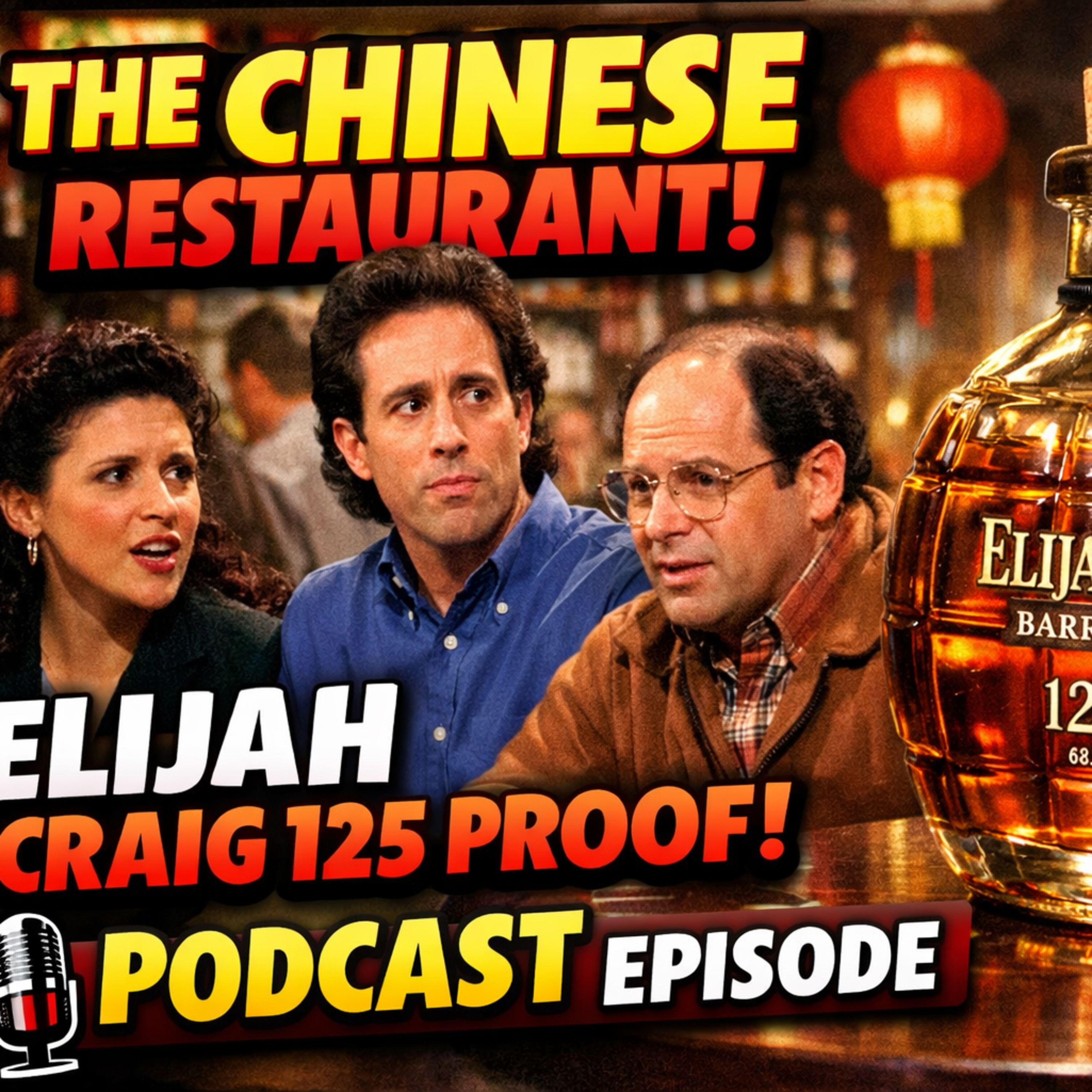 “The Chinese Restaurant” / Elijah Craig Barrel Select “Grenade” episode artwork