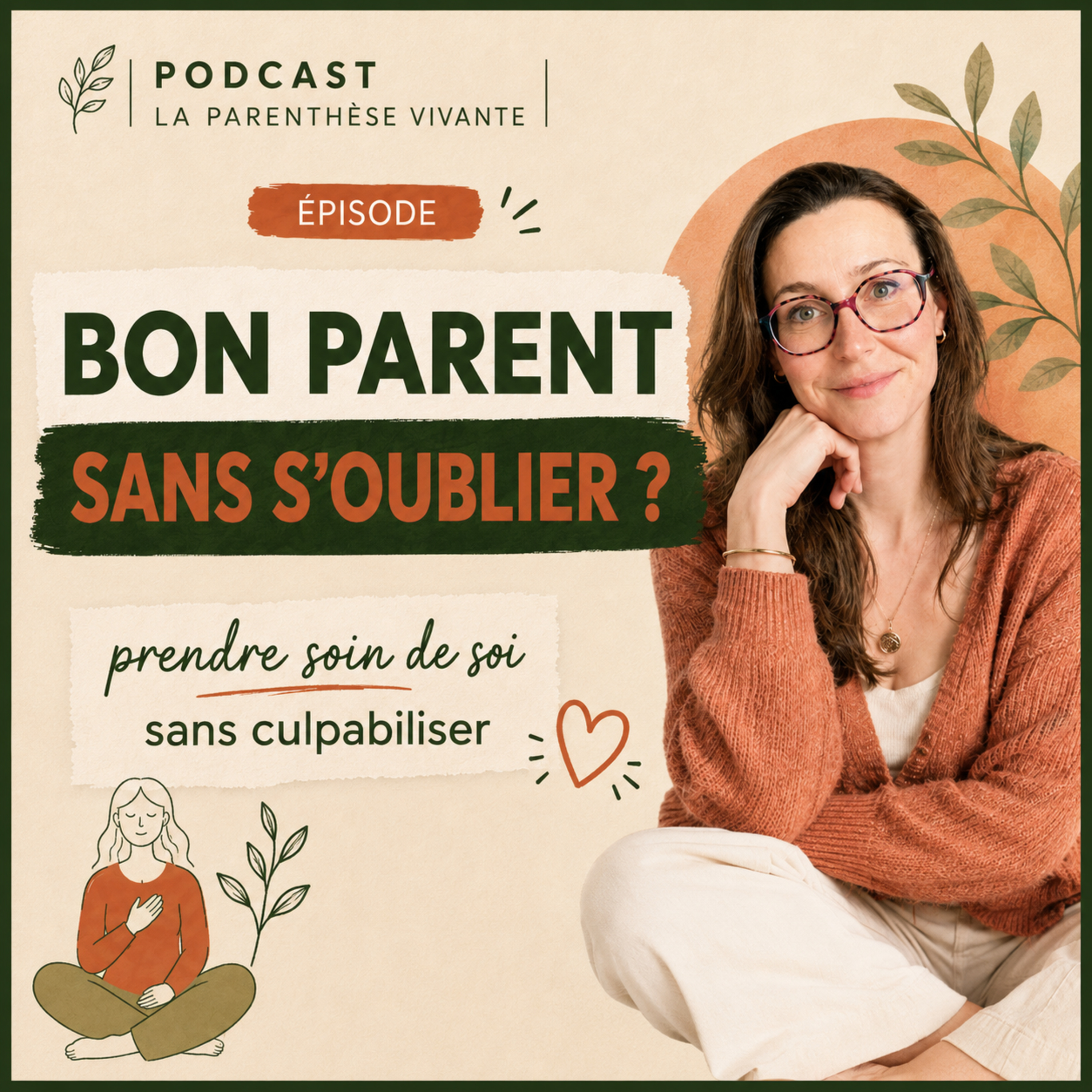 Peut-on être un bon parent sans s’oublier ? episode artwork