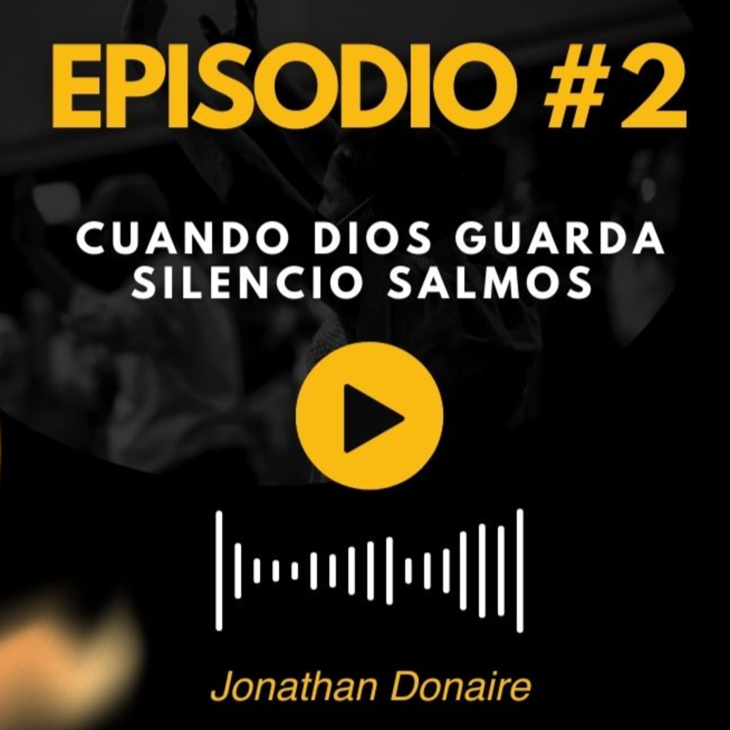 Cuando Dios guarda silencio | Salmo 13 episode artwork