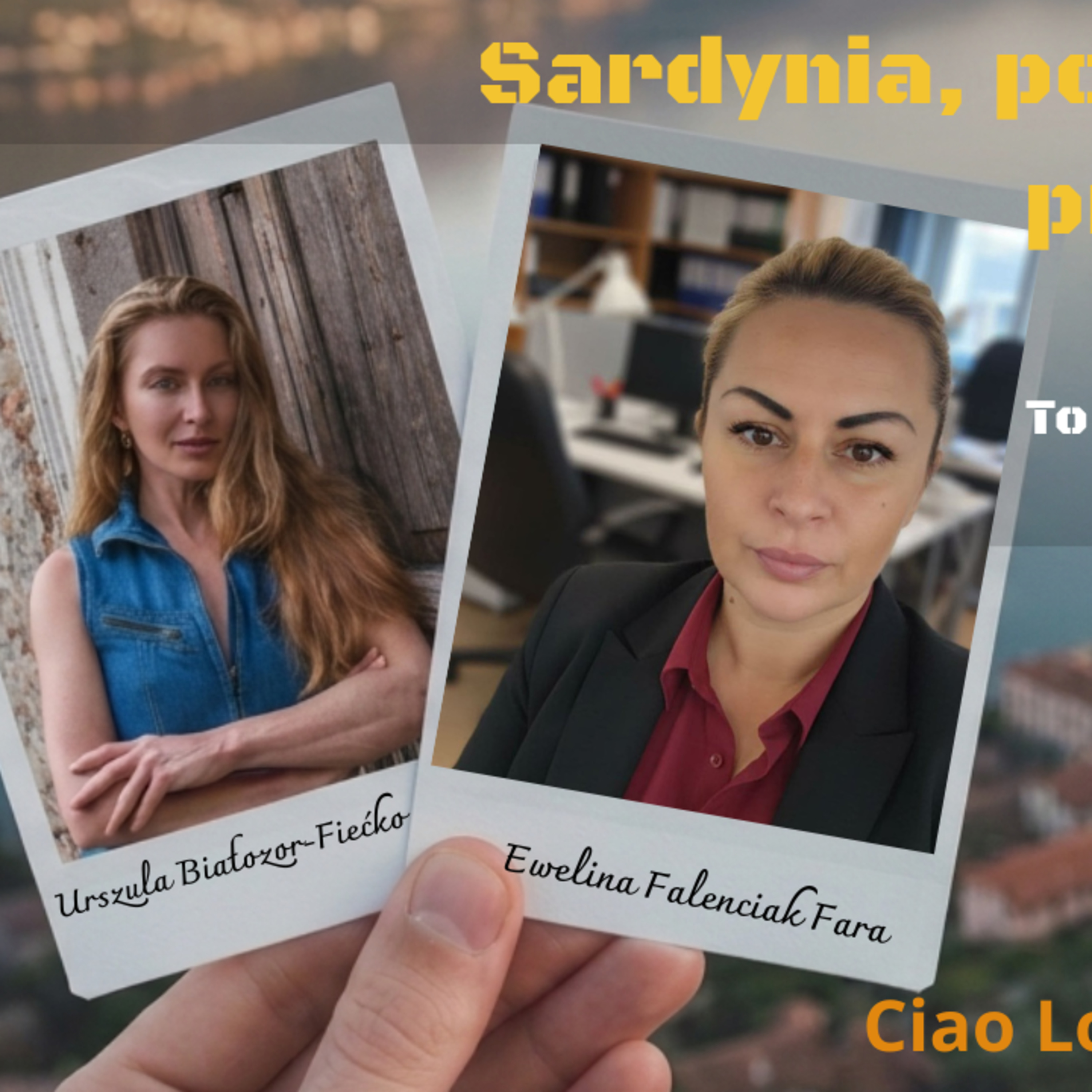 Sardynia, porwanie, mafia, przygoda życia? To nie historia z filmu, a proza życia mojej bohaterki episode artwork