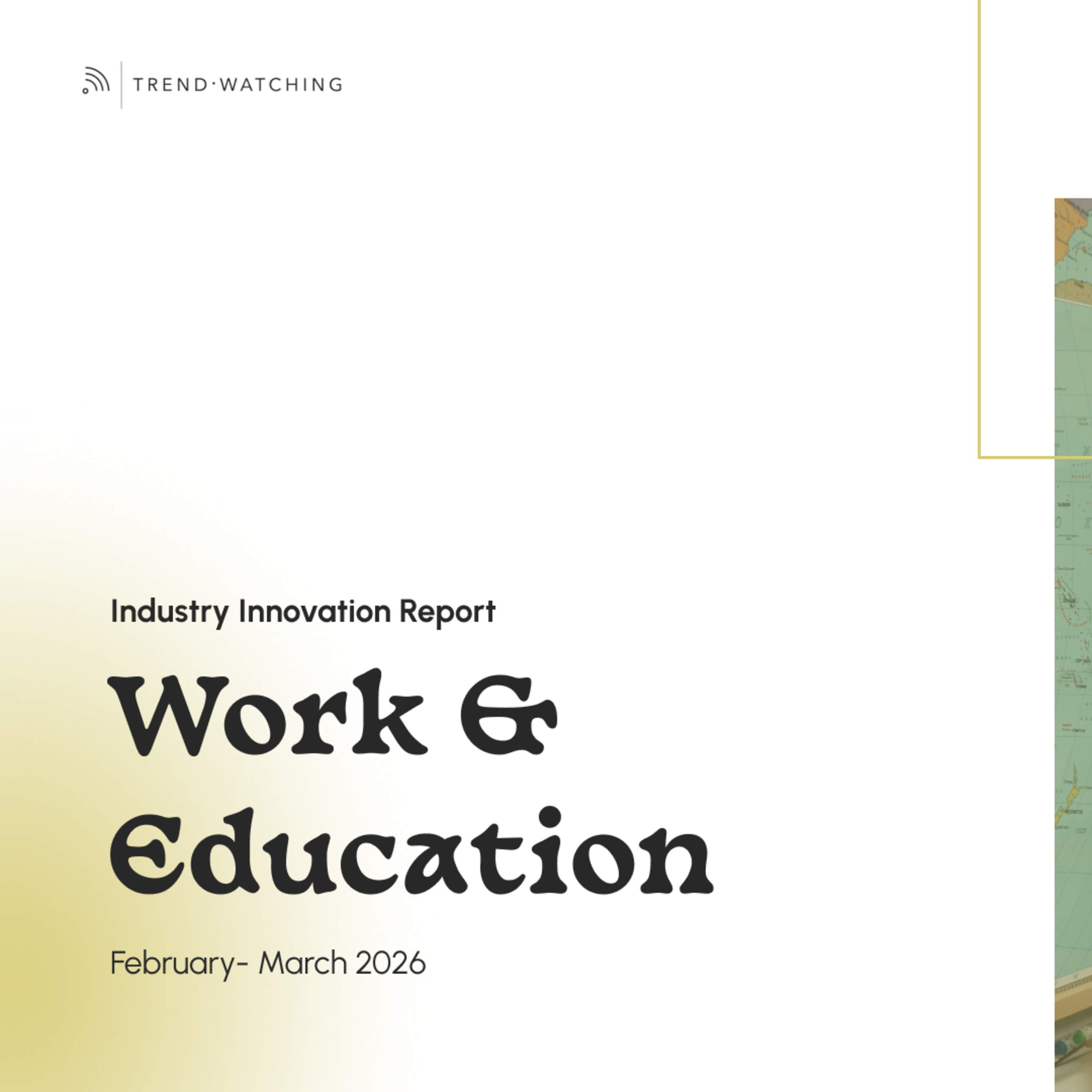 Work & Education- Industry Innovation Report (Feb-Mar 2026) episode artwork