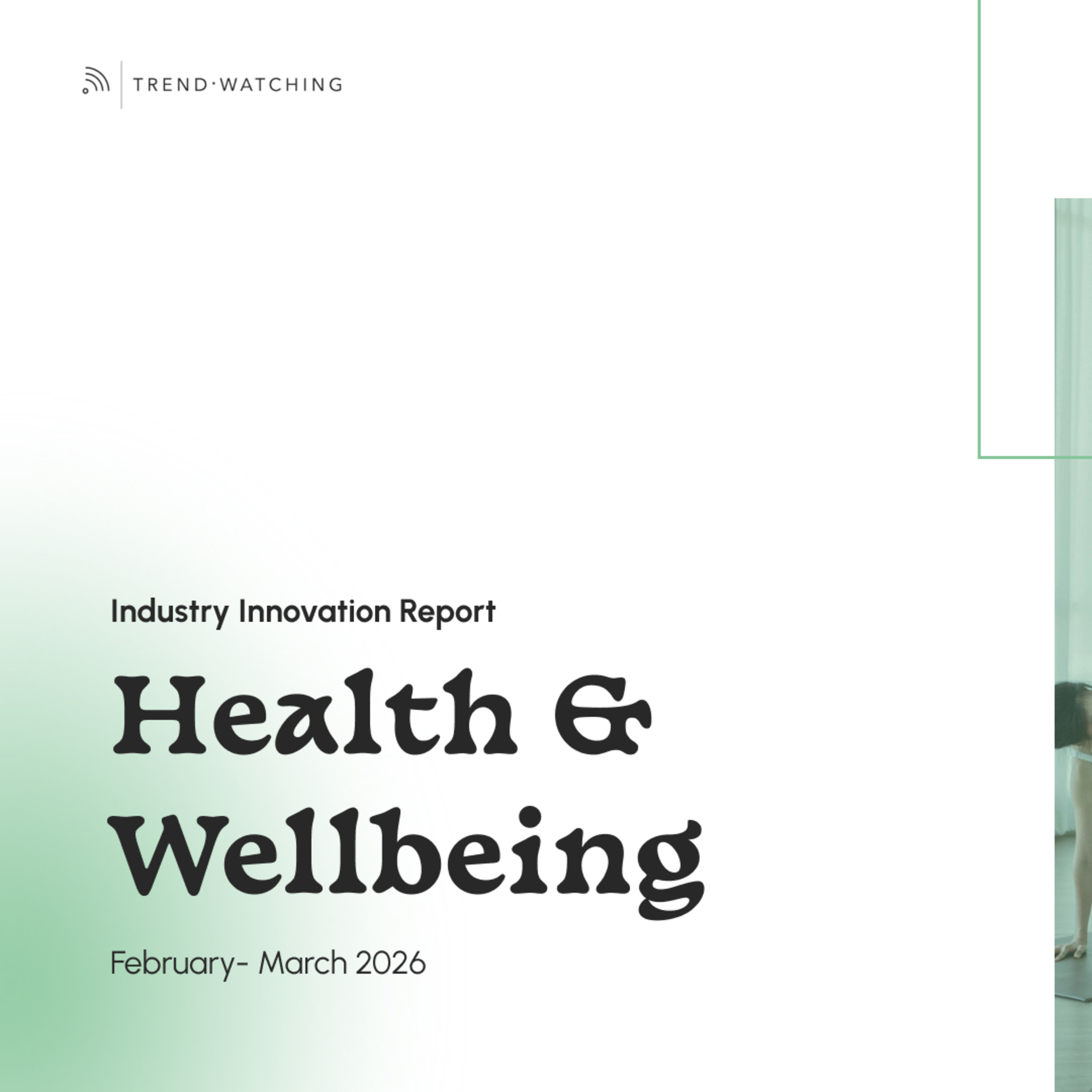 Health & Wellbeing- Industry Innovation Report (Feb-Mar 2026) episode artwork