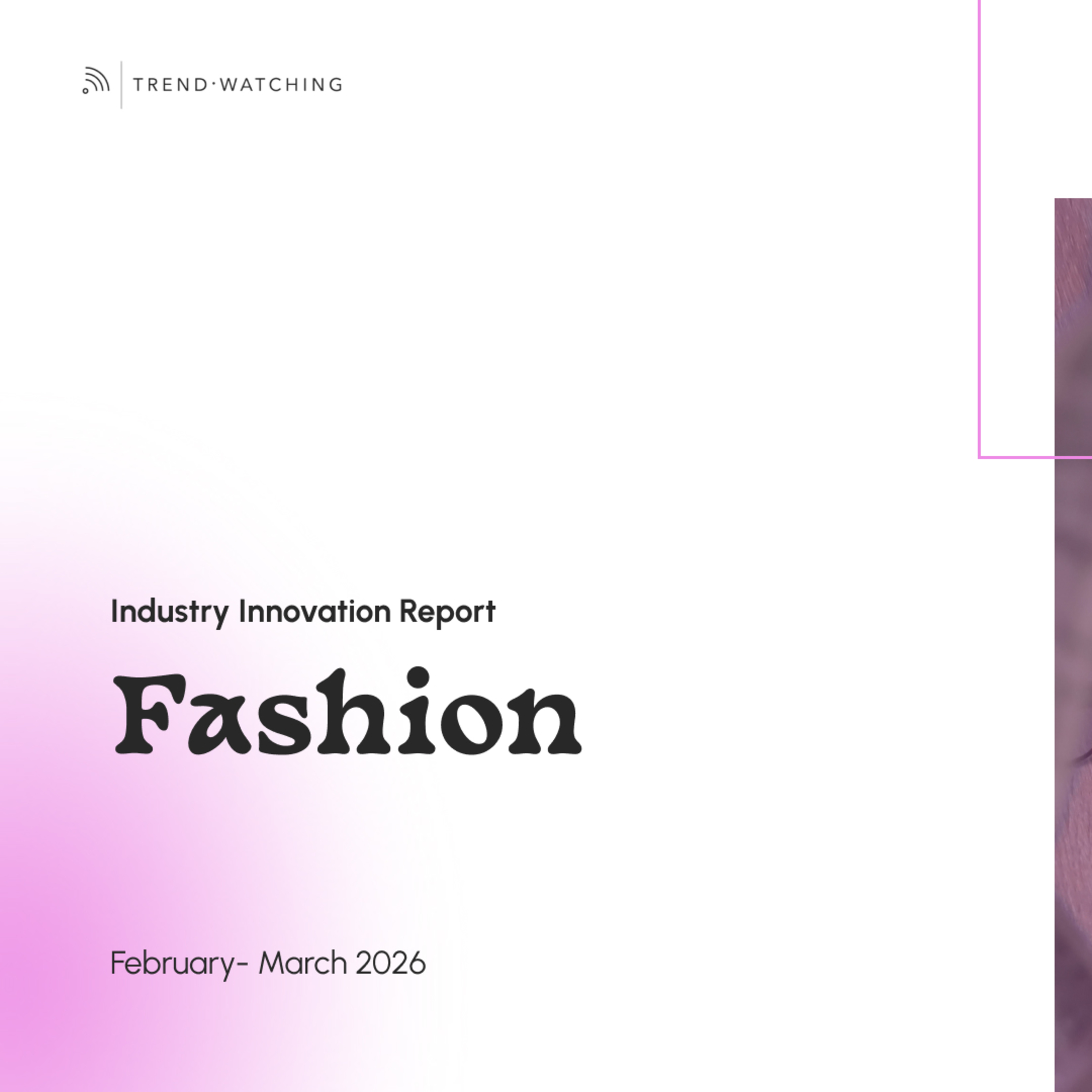 Fashion- Industry Innovation Report (Feb-Mar 2026) episode artwork