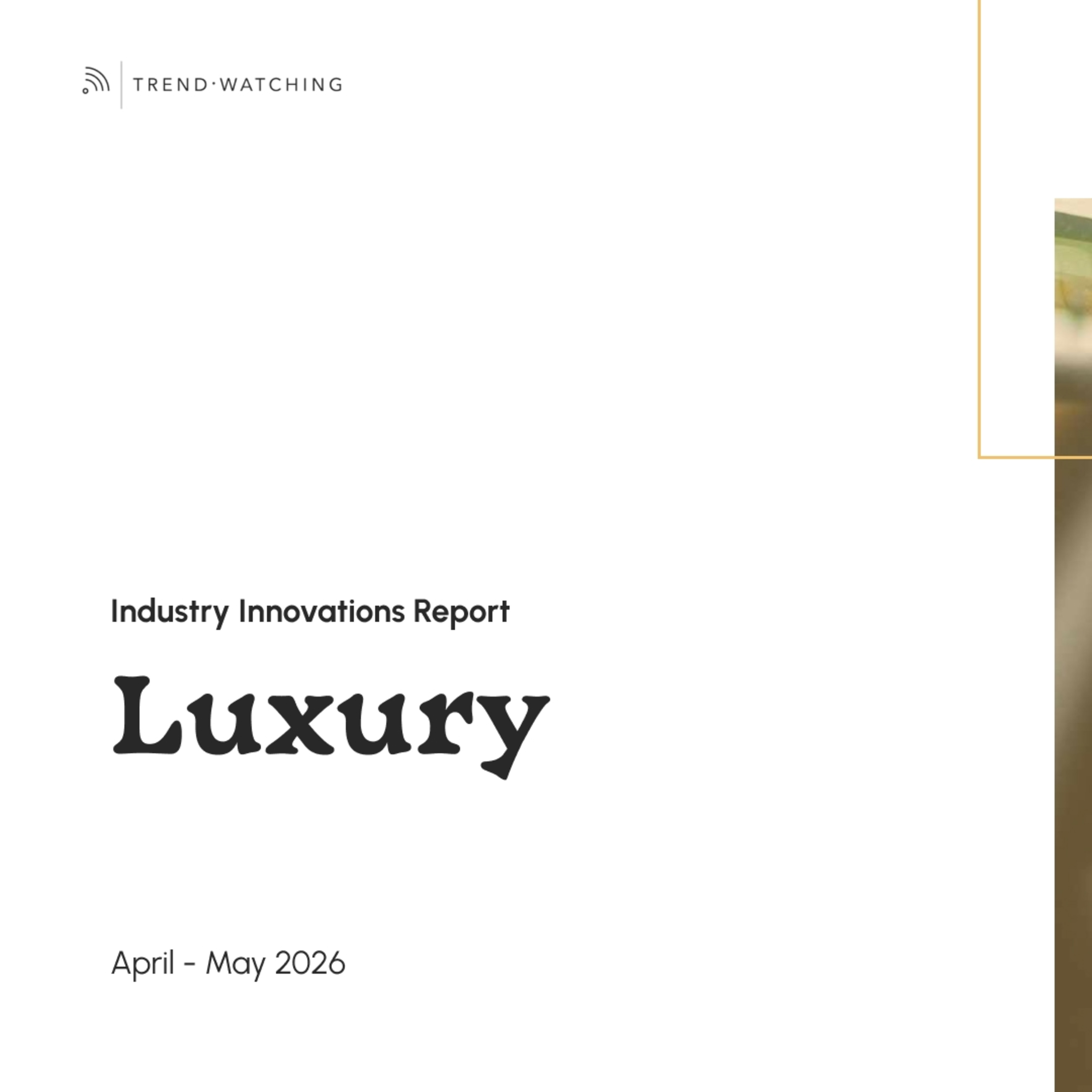 Luxury- Industry Innovation Report (Apr-May 2026) episode artwork