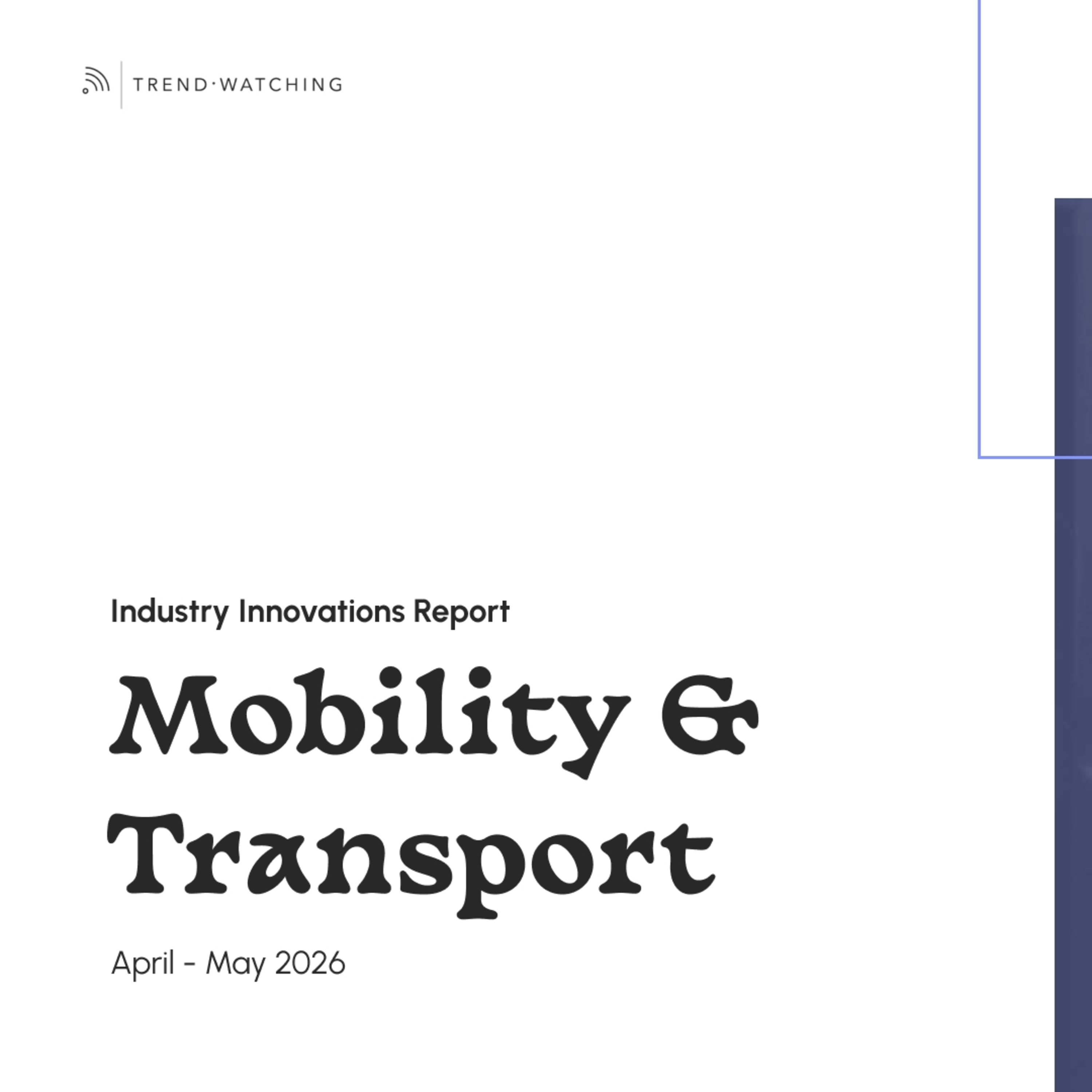 Mobility & Transport- Industry Innovation Report (Apr-May 2026) episode artwork