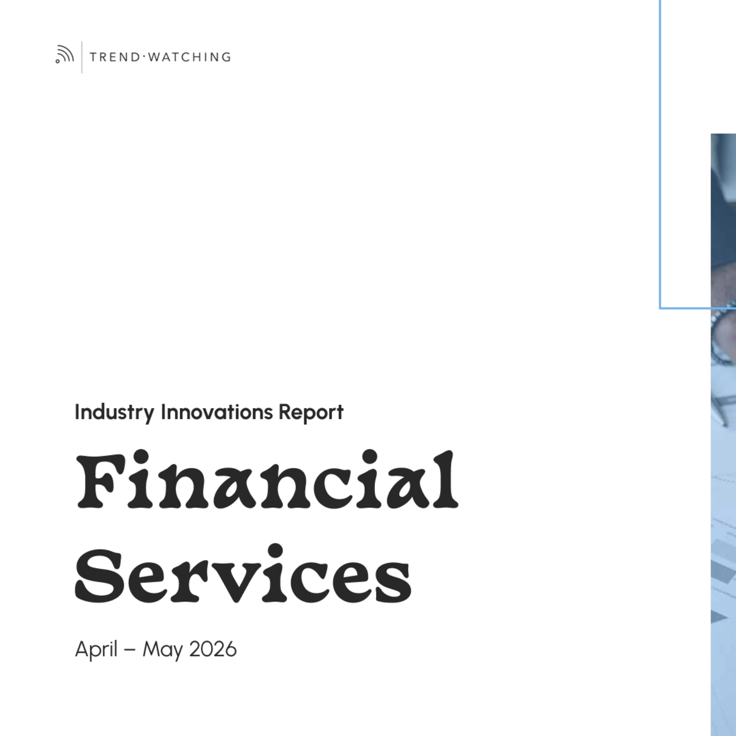 Financial Services - Industry Innovation Report (Apr-May 2026) episode artwork