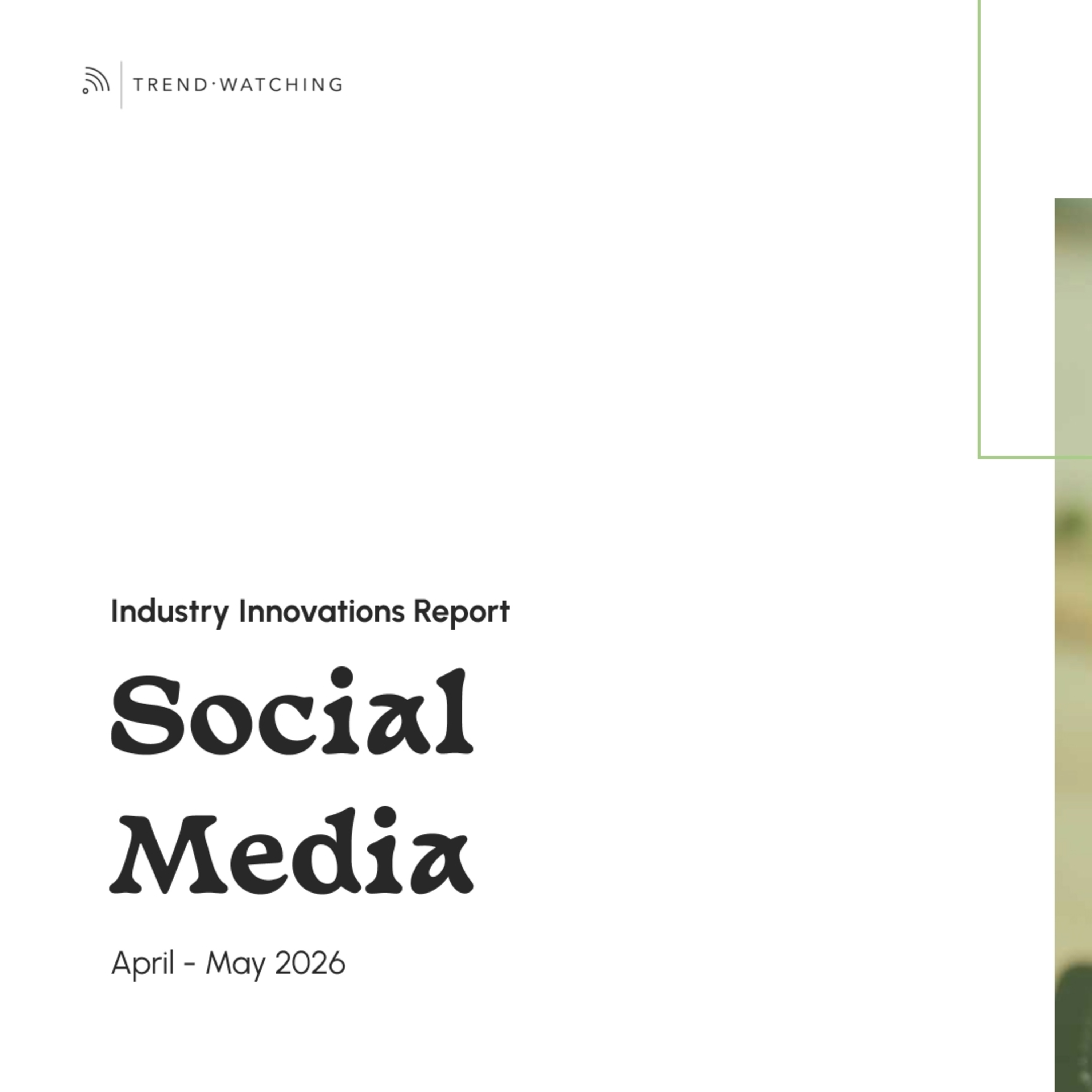 Social Media- Industry Innovation Report (Apr-May 2026) episode artwork