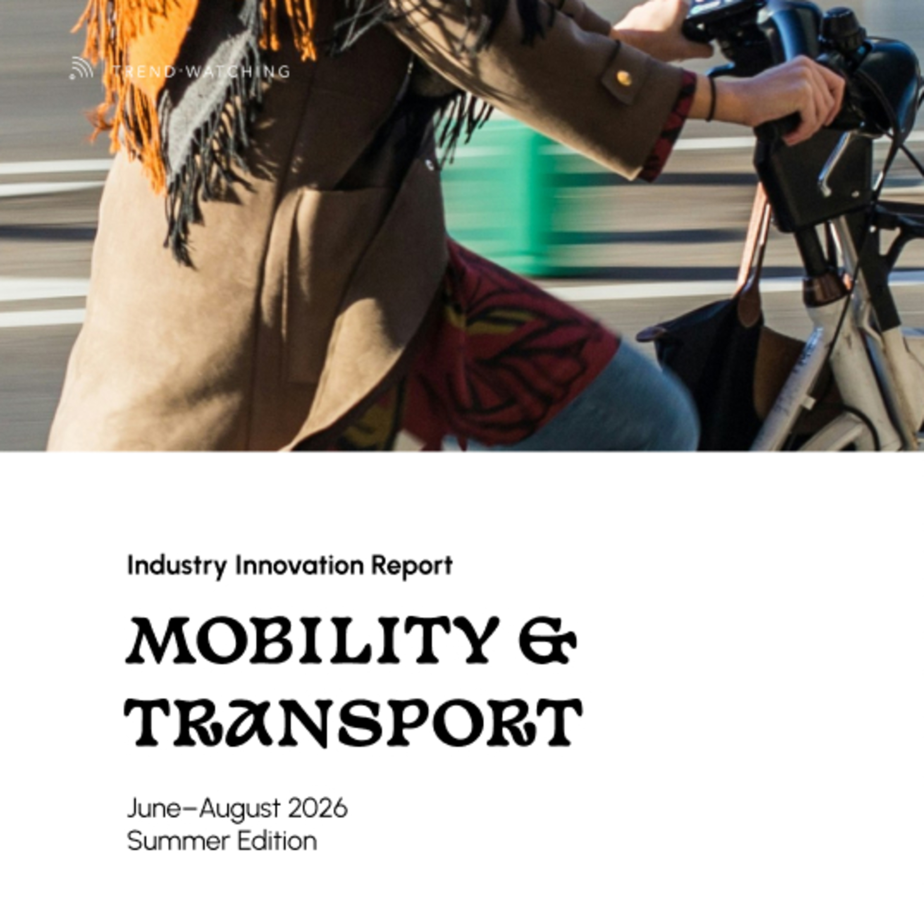 Mobility & Transport- Industry Innovation Report (Jun-Aug 2026) episode artwork