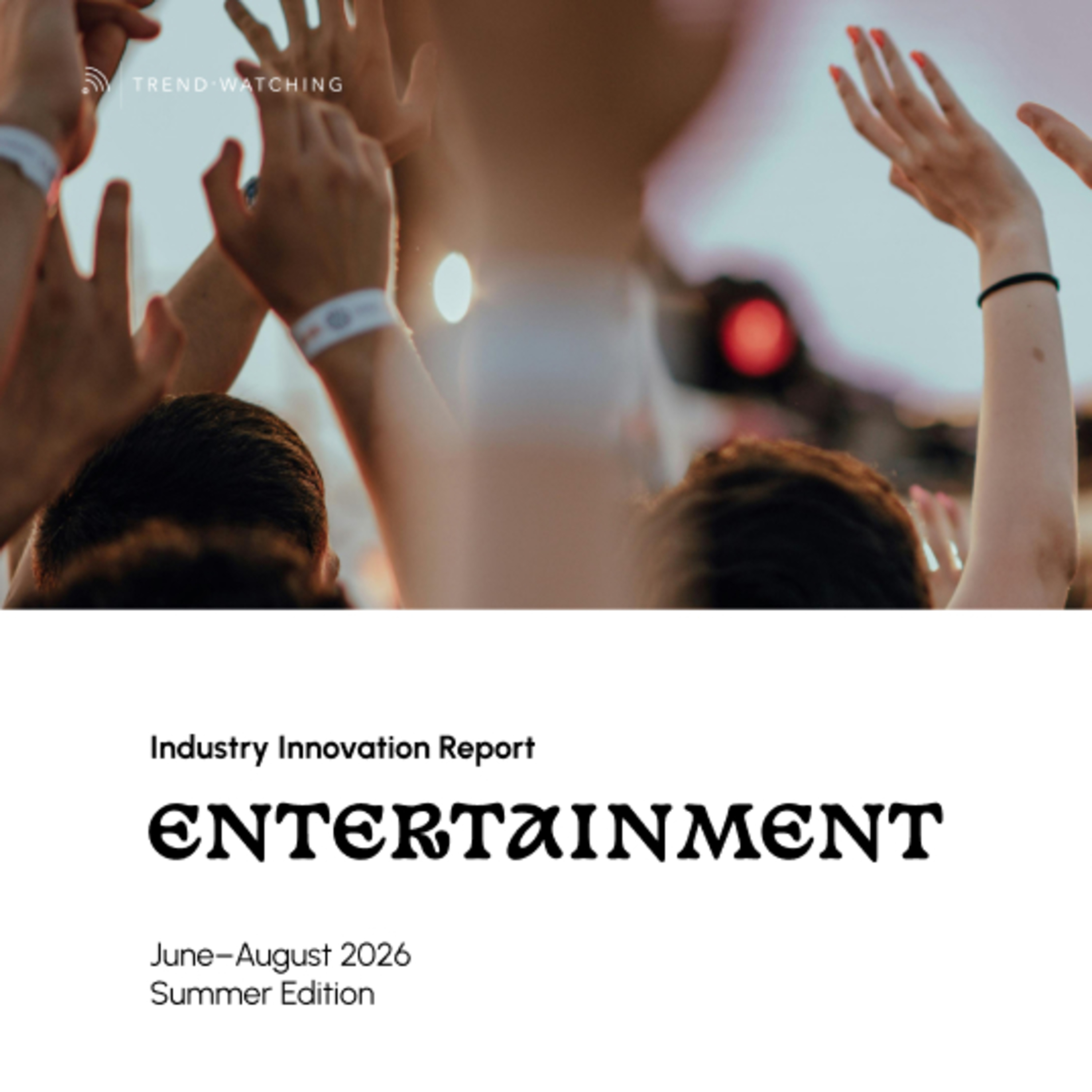 Entertainment- Industry Innovation Report (Jun-Aug 2026) episode artwork