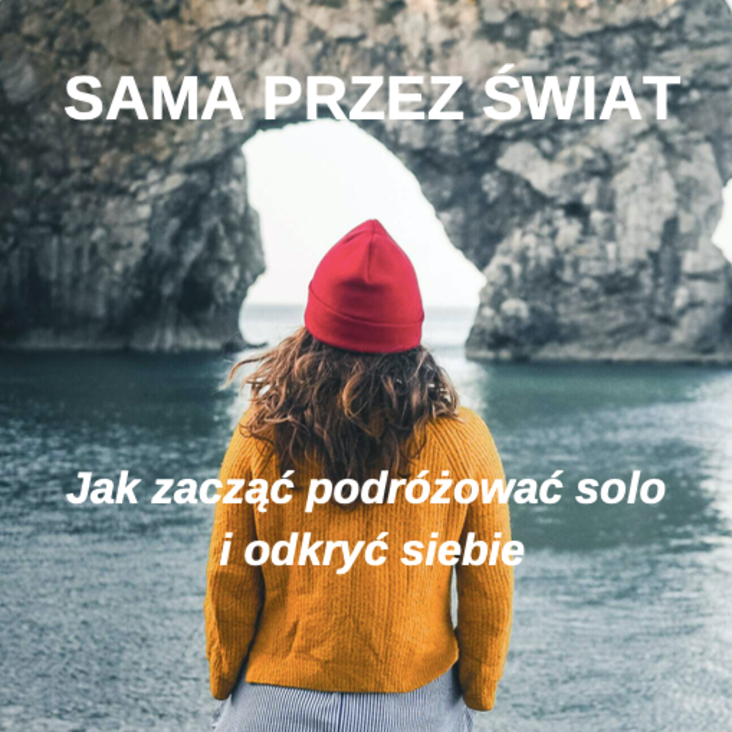 R1 Prolog. Sama przez świat. Jak podróżować solo i odkryć siebie.  episode artwork