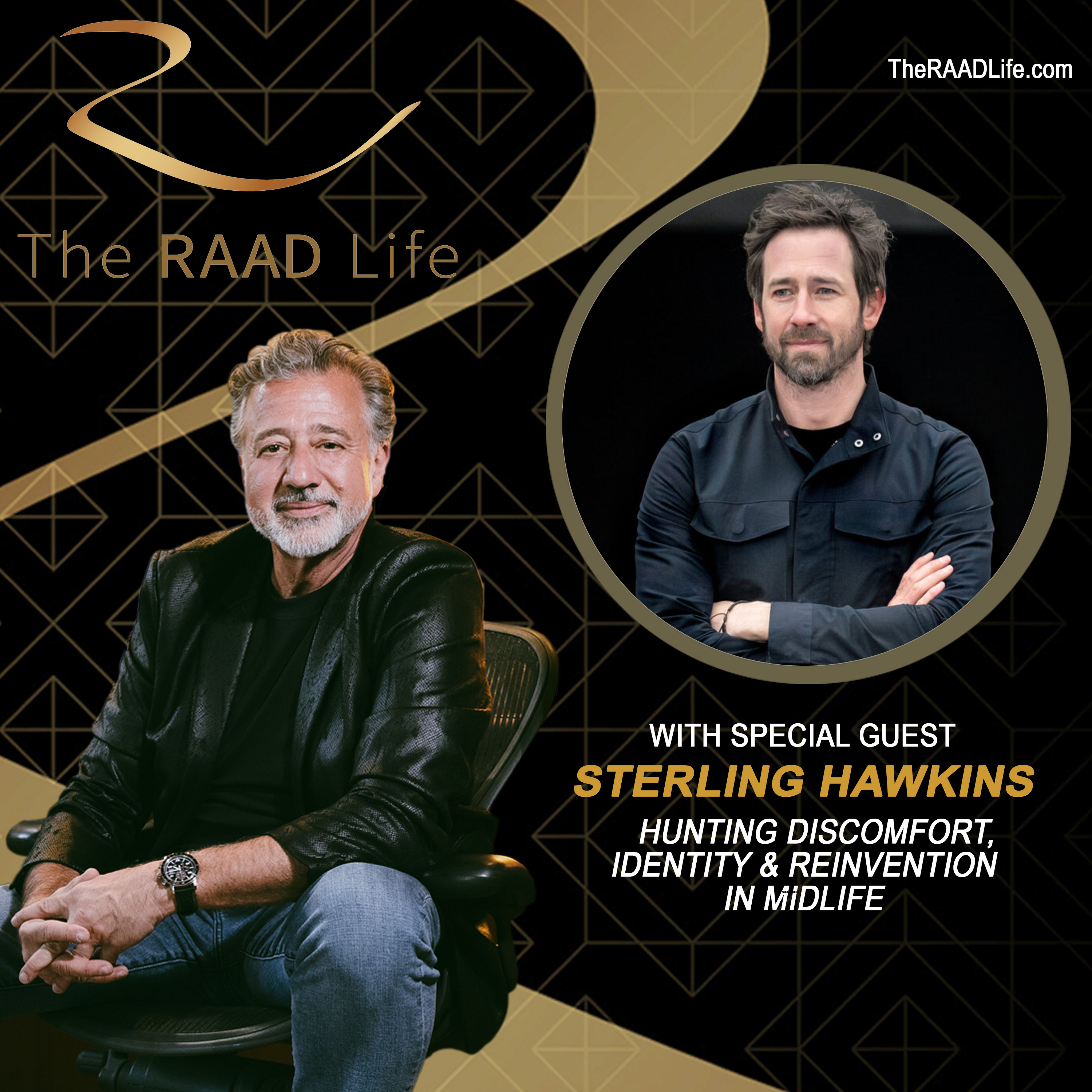 Sterling Hawkins: Hunting Discomfort, Identity & Reinvention in Midlife | The RAAD Life Show episode artwork