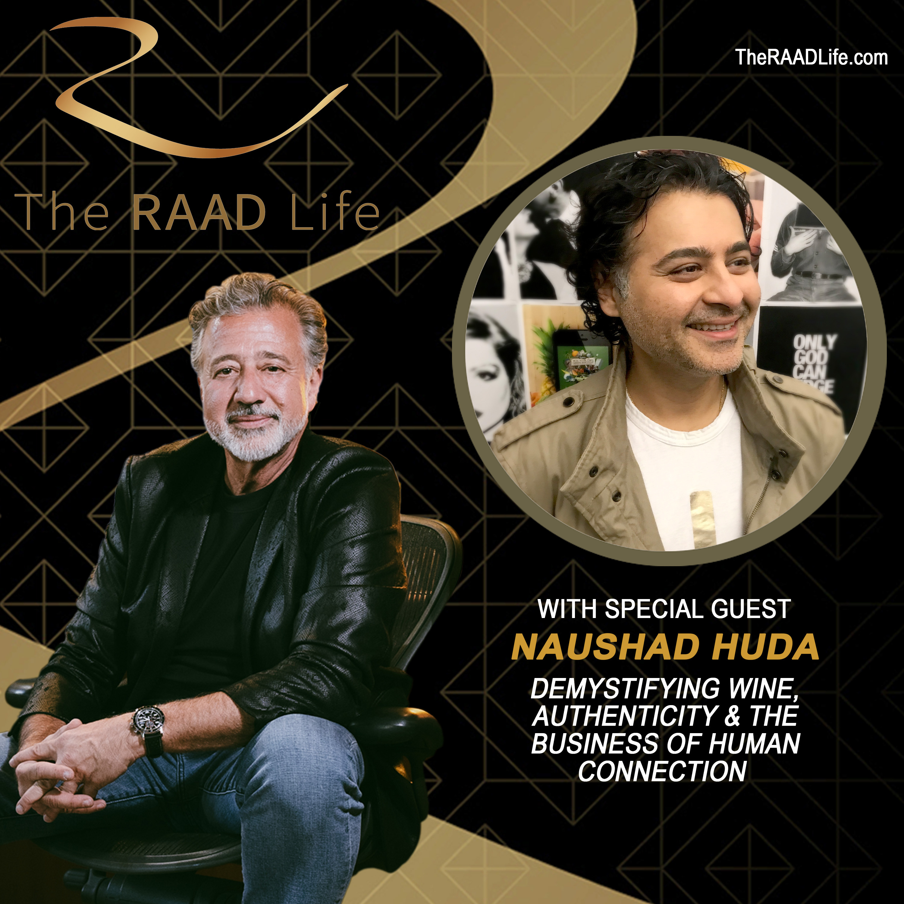 Naushad Huda: Demystifying Wine, Authenticity & the Business of Human Connection | THE RAAD LIFE episode artwork