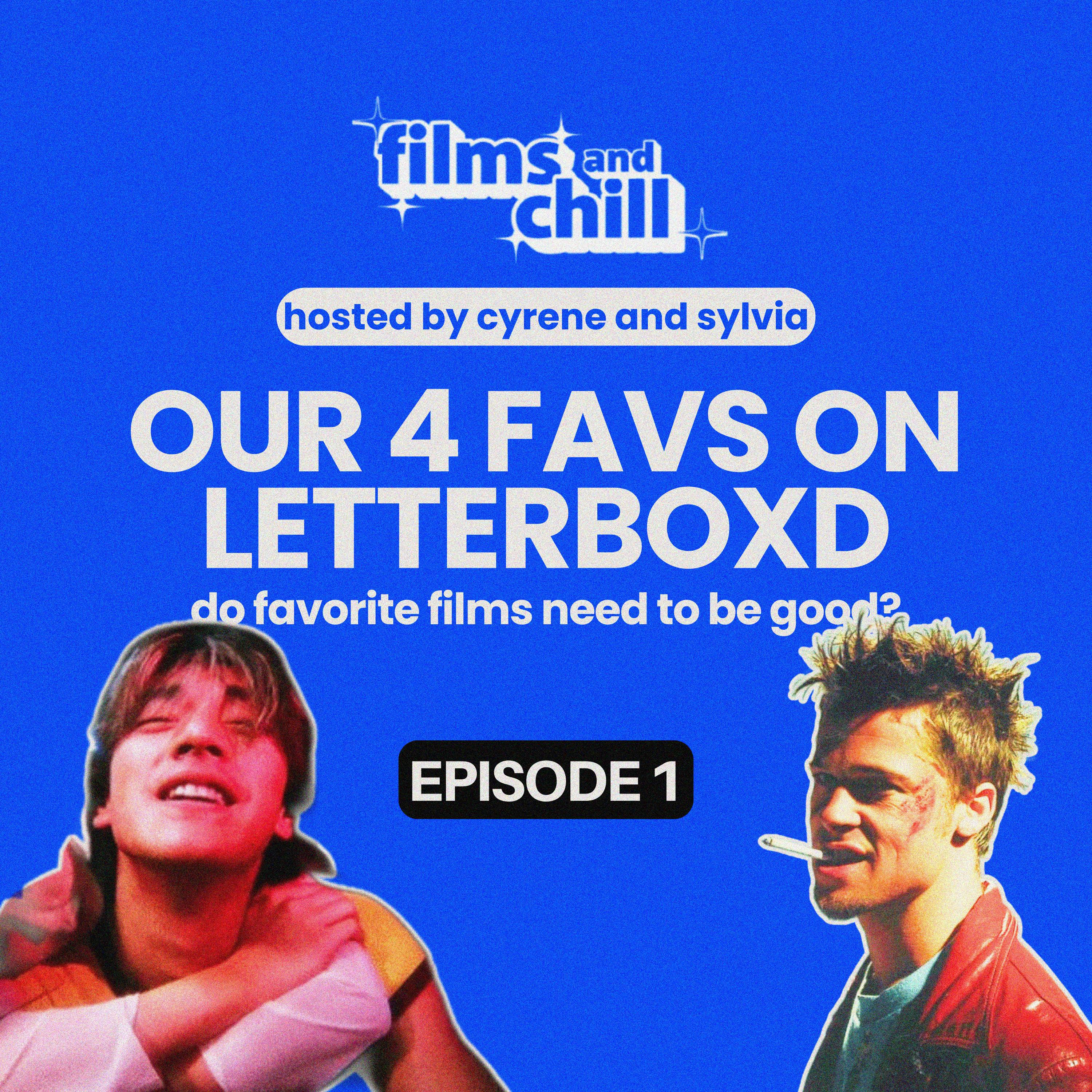 Ep. 1: Favorite films really need to be good? episode artwork