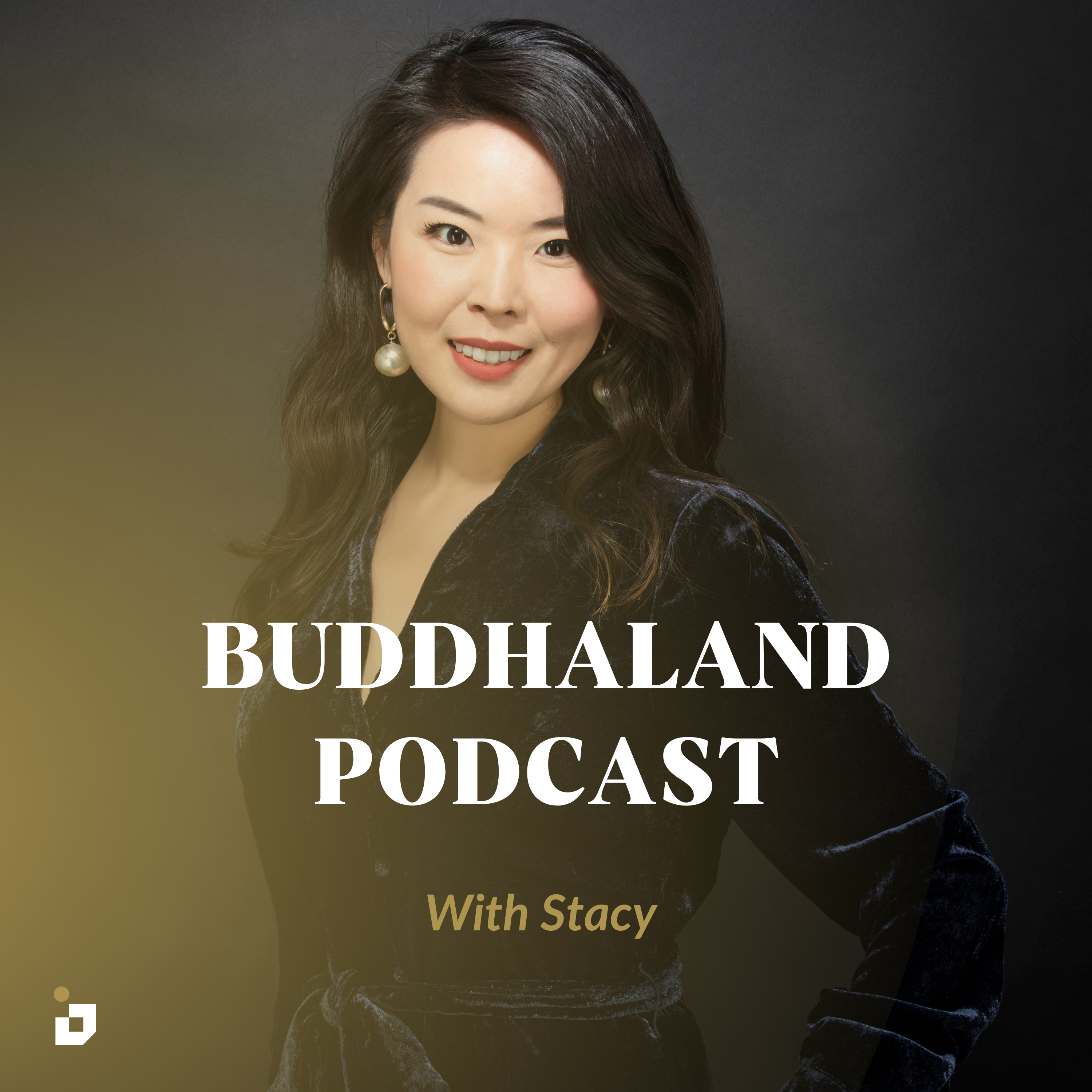 Buddhaland Podcast with Stacy