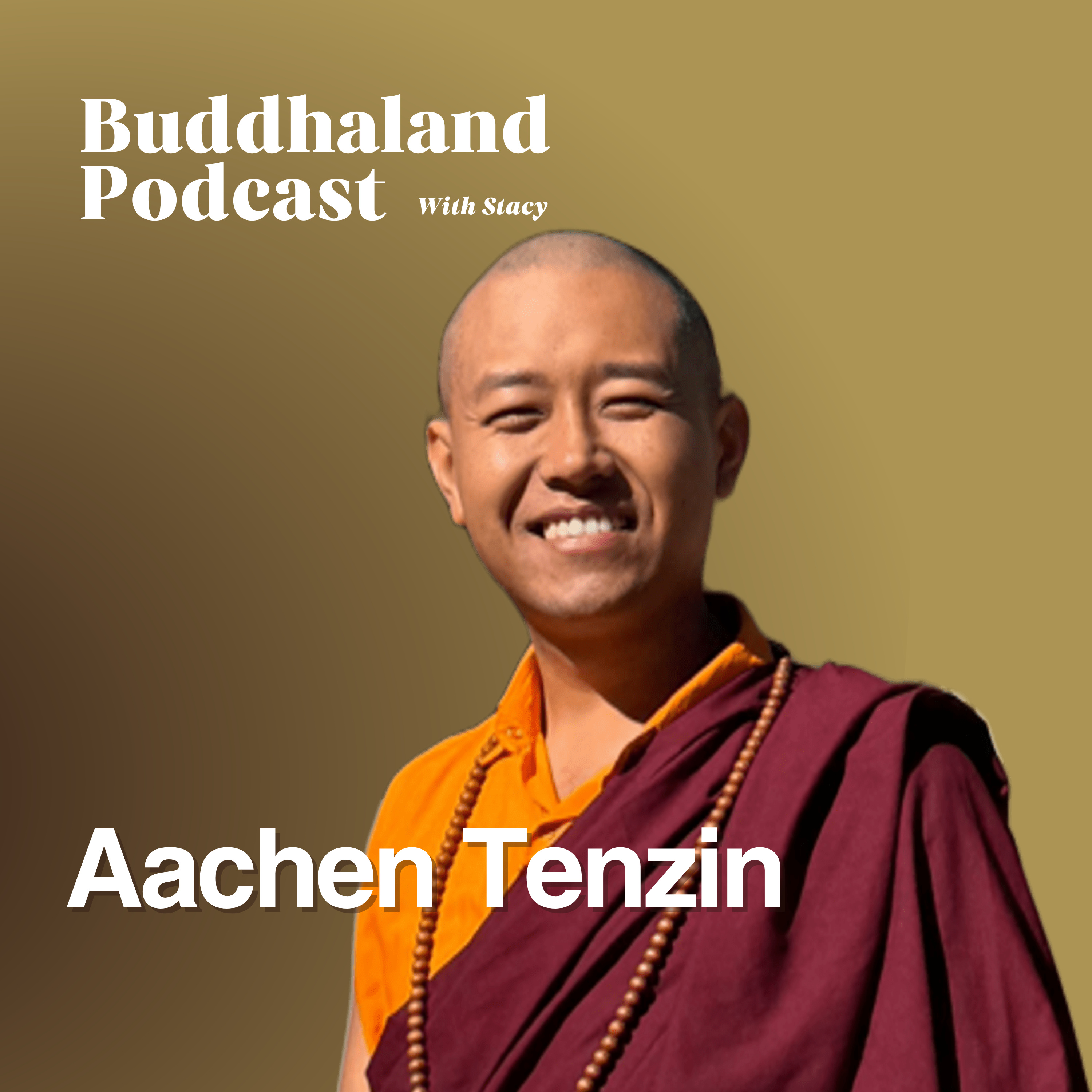 Buddhaland Podcast with Stacy