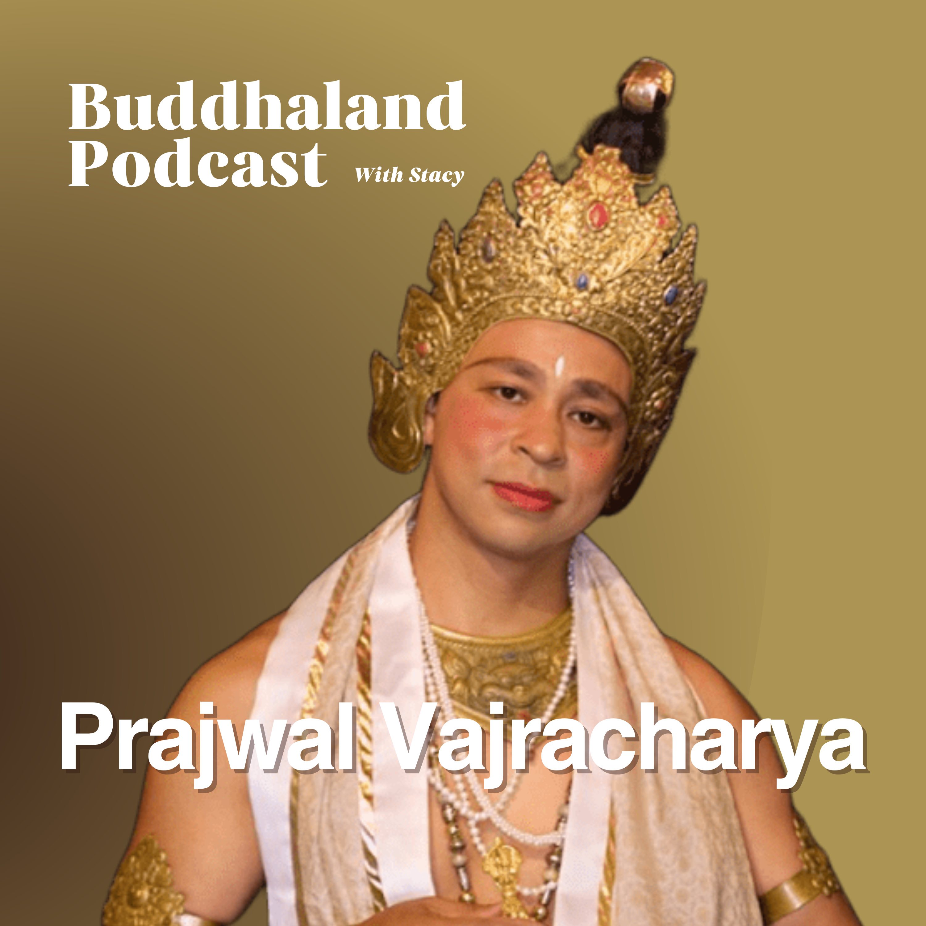 Buddhaland Podcast with Stacy