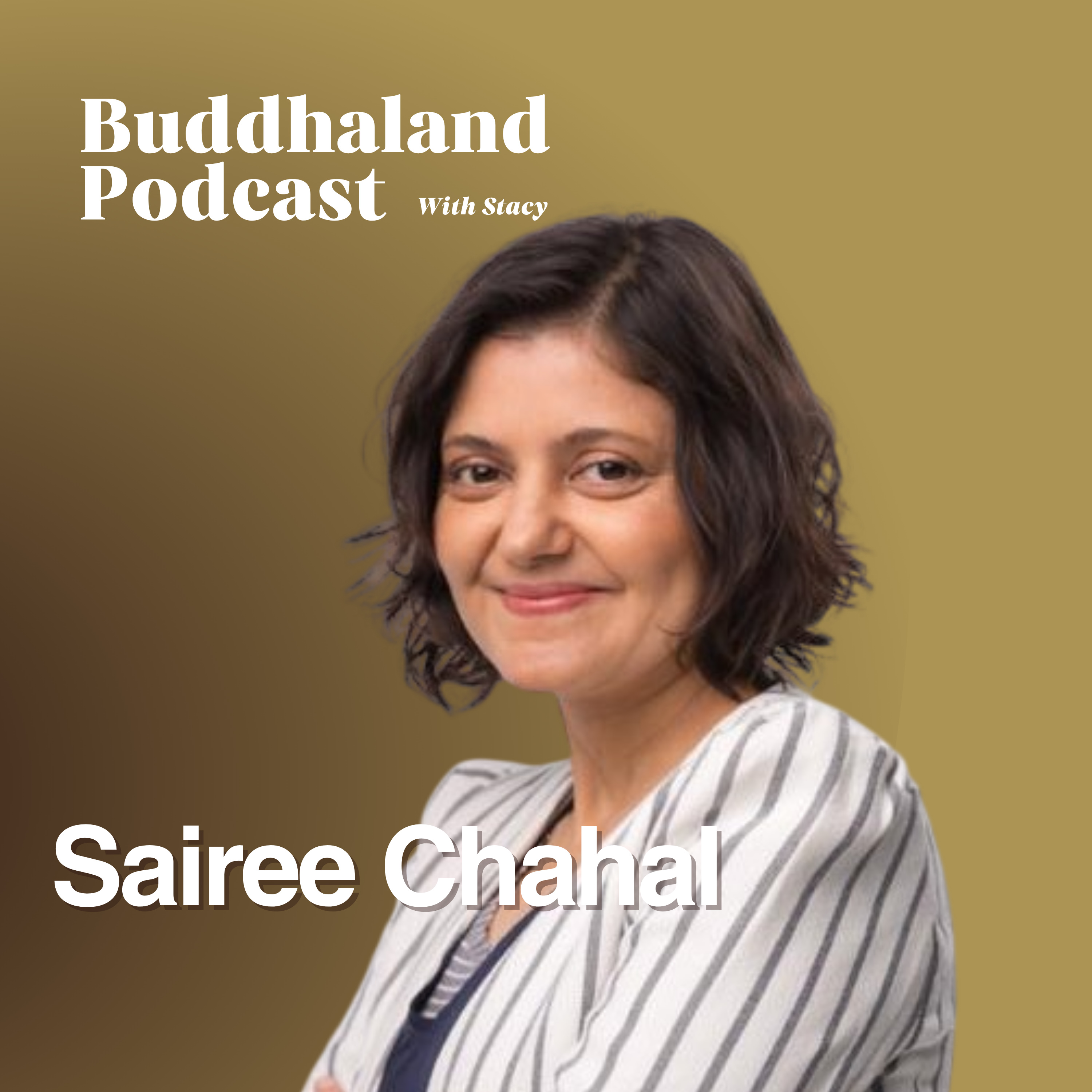 Buddhaland Podcast with Stacy