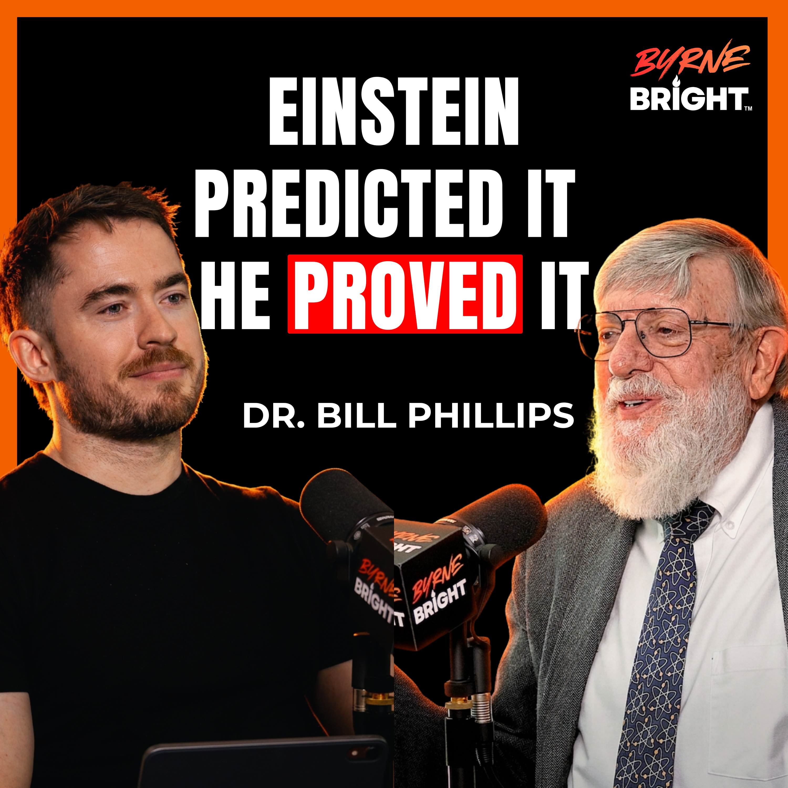 He Did What Physics Said Was Impossible - Dr. Bill Phillips episode artwork
