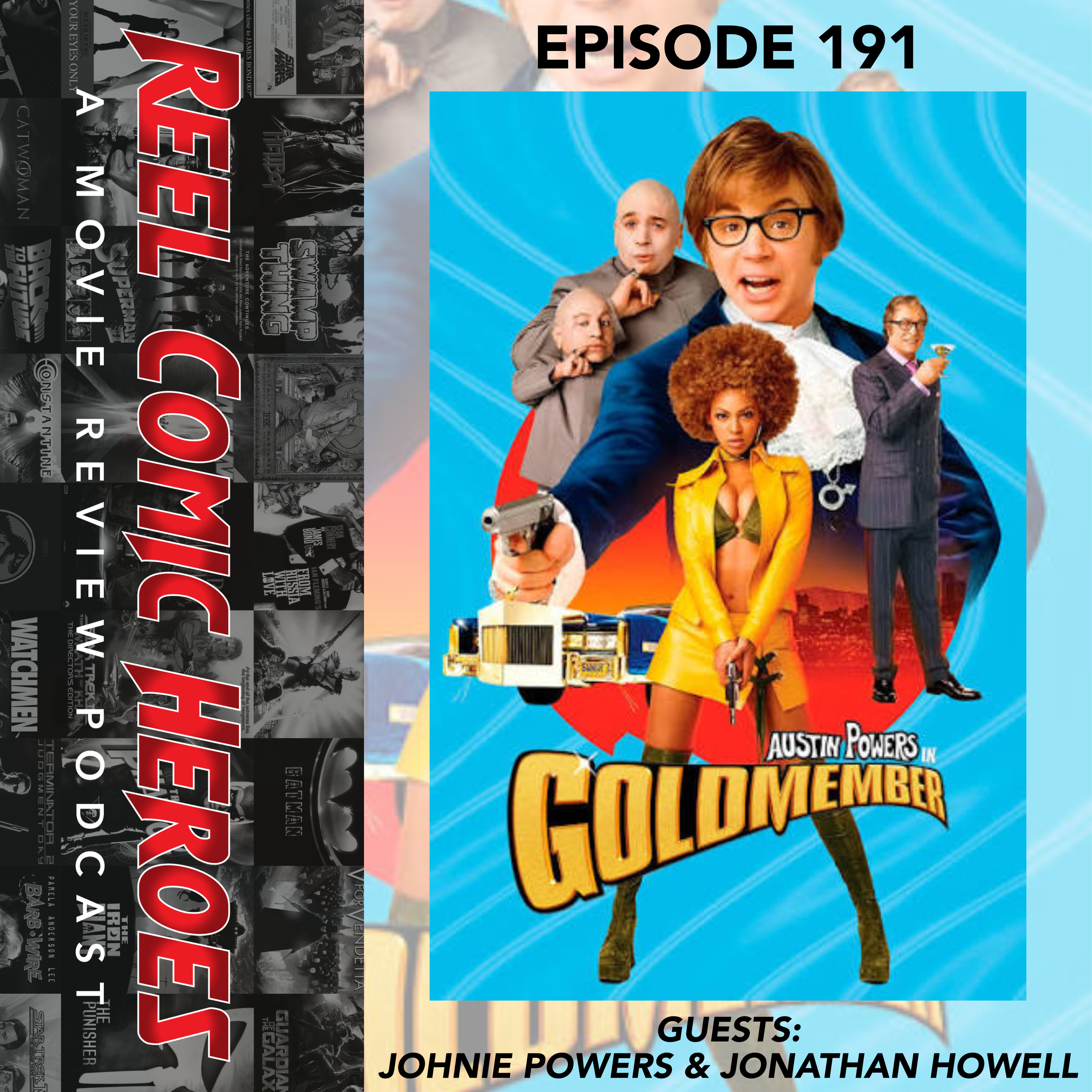 191 Austin Powers in Goldmember with Johnie Powers and Jonathan Howell episode artwork