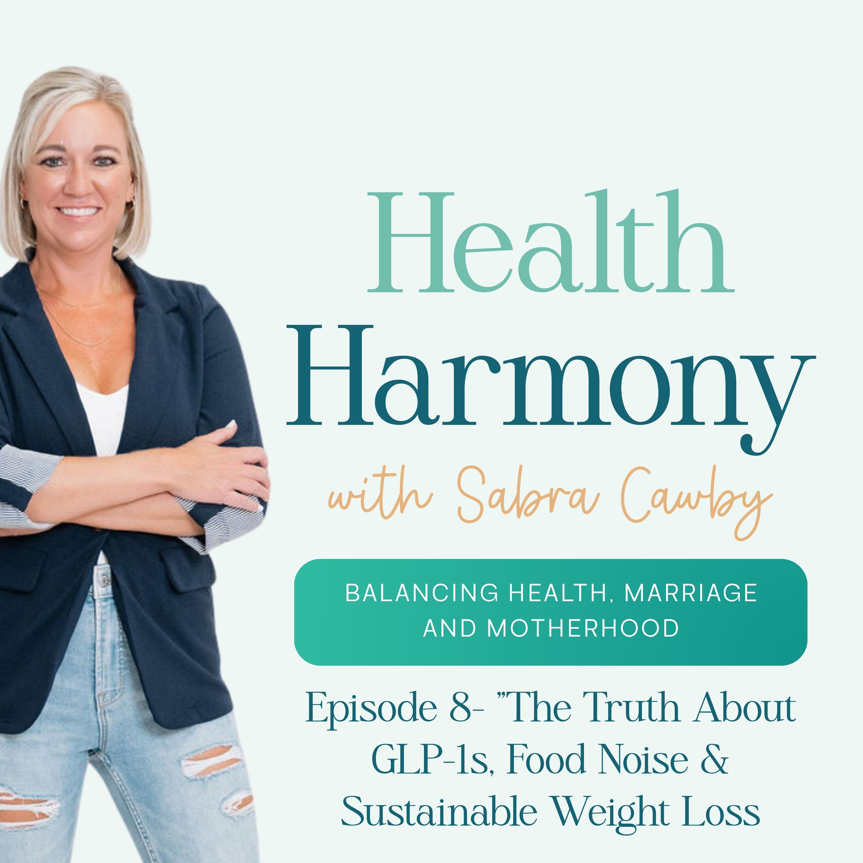 The Truth About GLP-1s, Food Noise & Sustainable Weight Loss episode artwork
