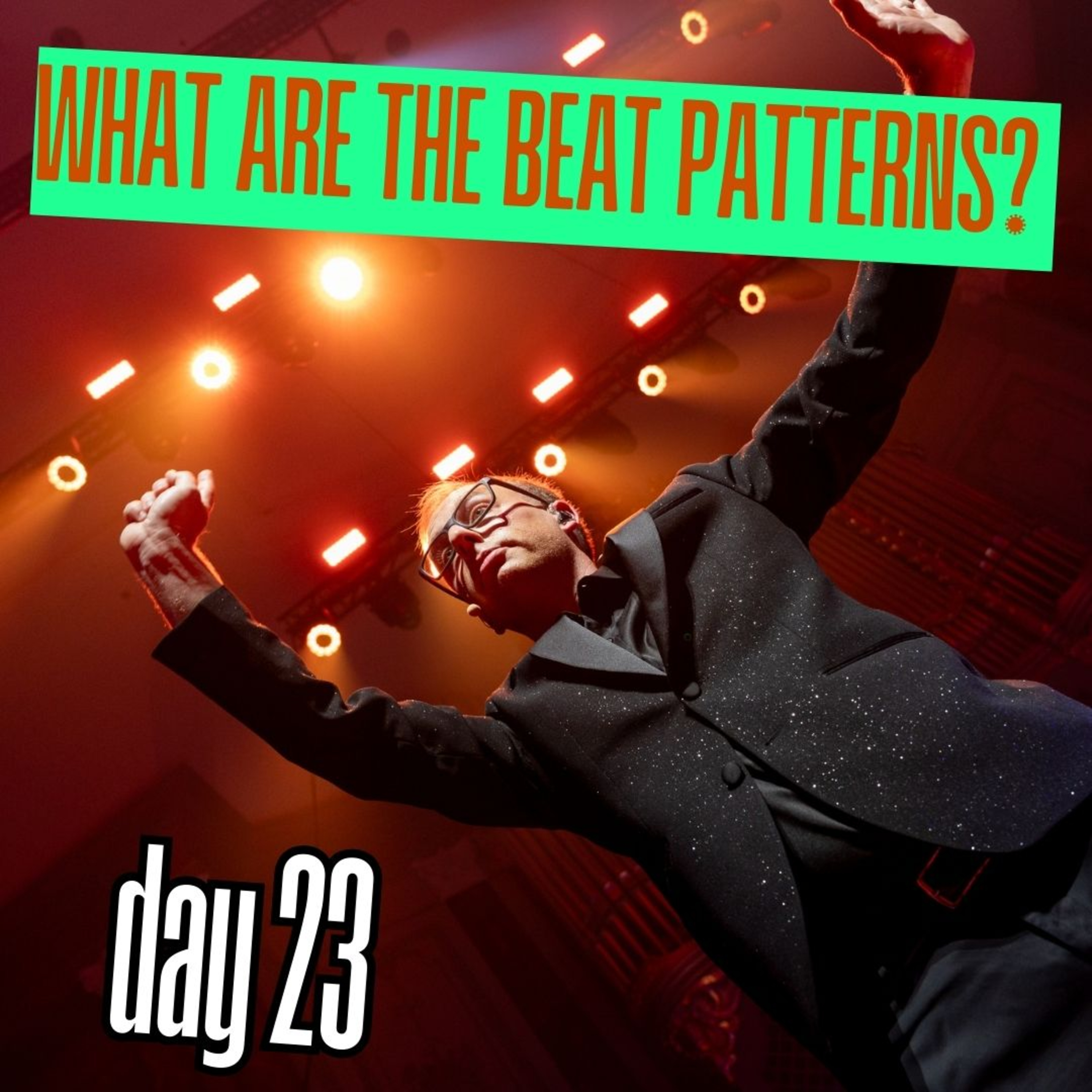 Day 23: What are the beat patterns?  episode artwork