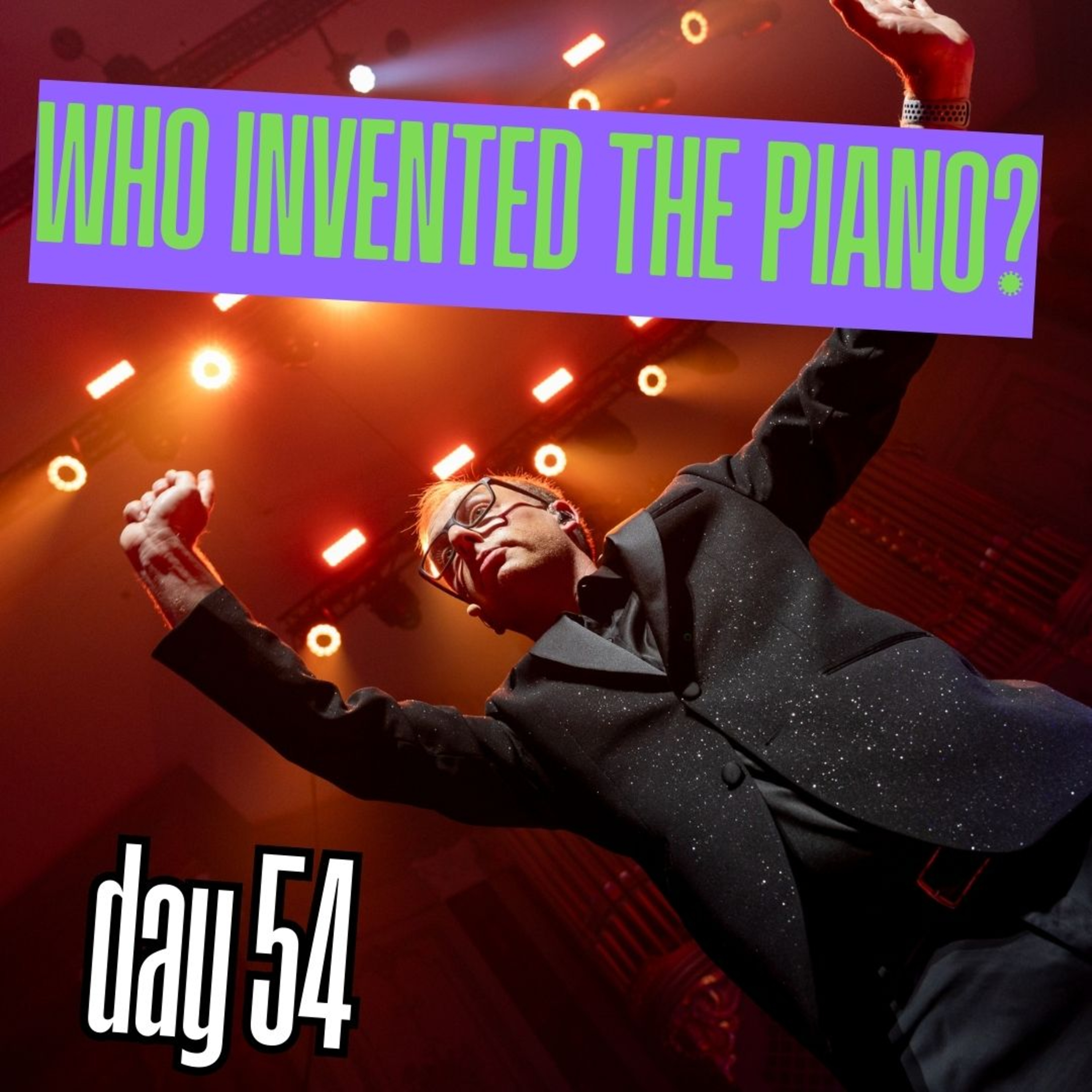 Day 54: Who invented the piano? episode artwork