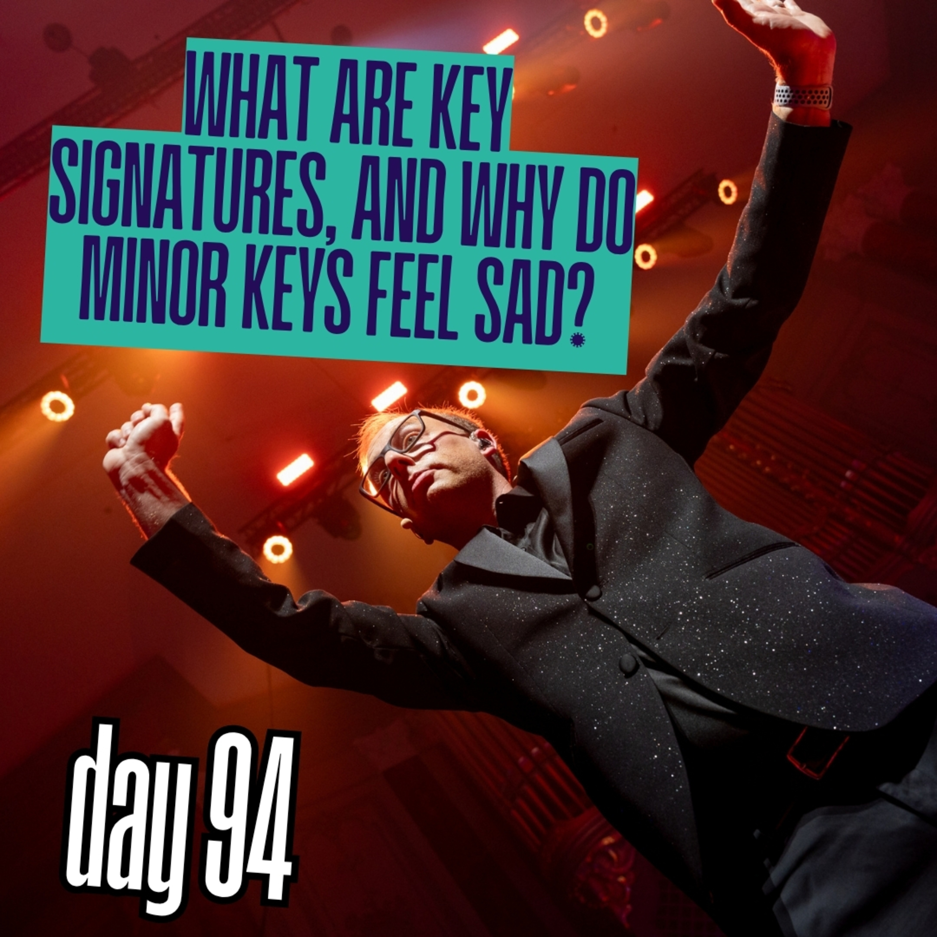 Day 94: What are key signatures, and why do pieces in minor keys often feel sad or emotional? episode artwork