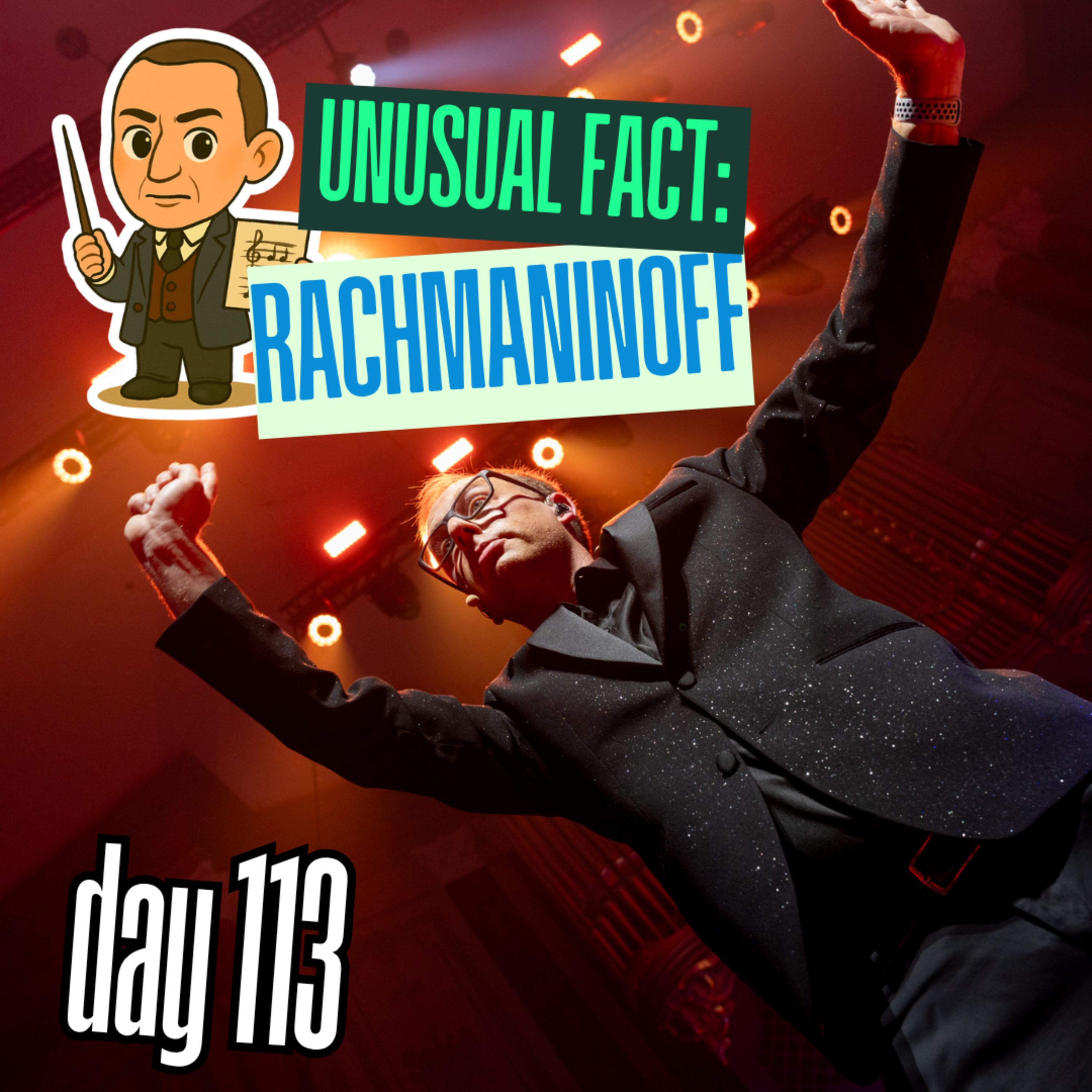 Day 113: Unusual Facts – Sergei Rachmaninoff episode artwork