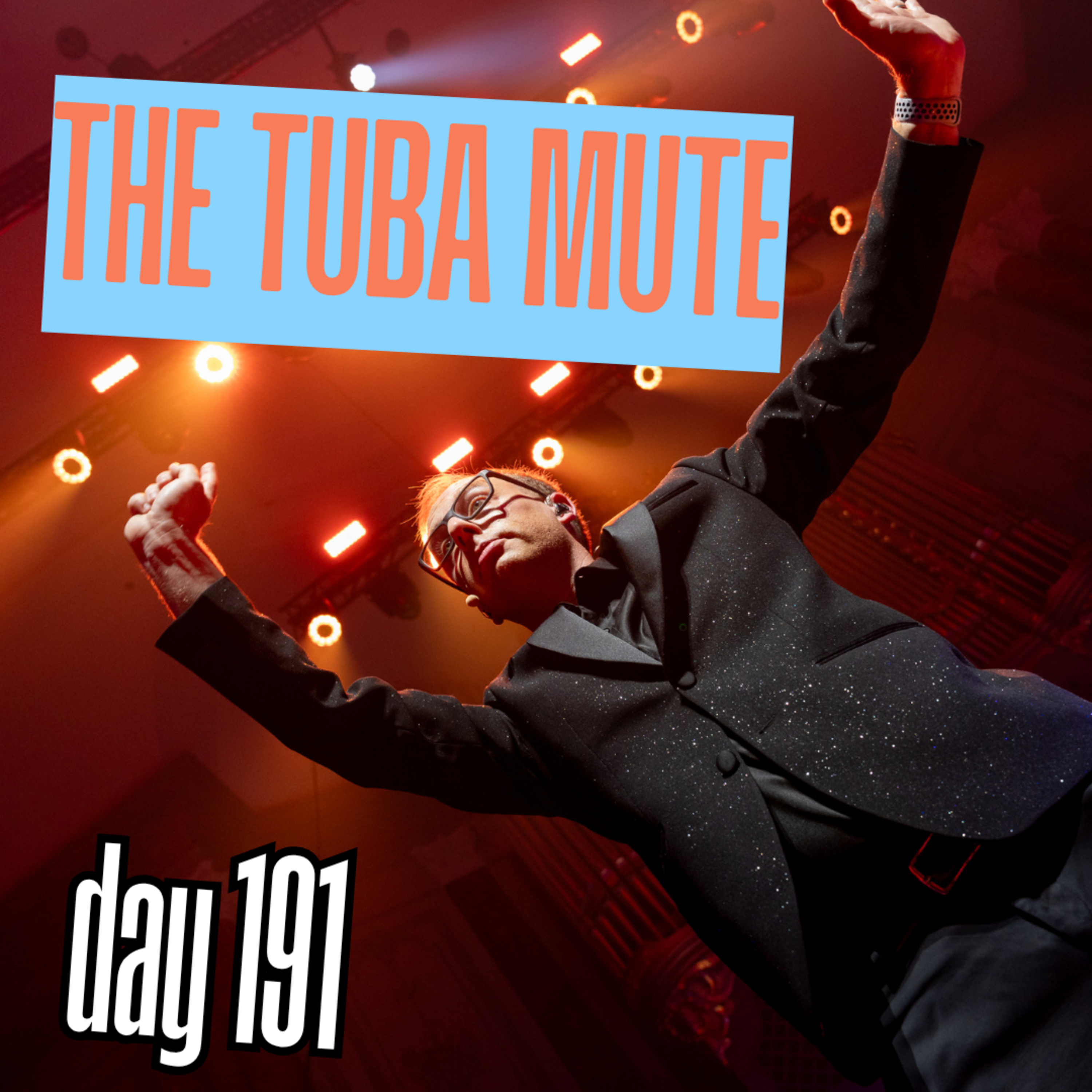 Day 191: The Tuba Mute episode artwork