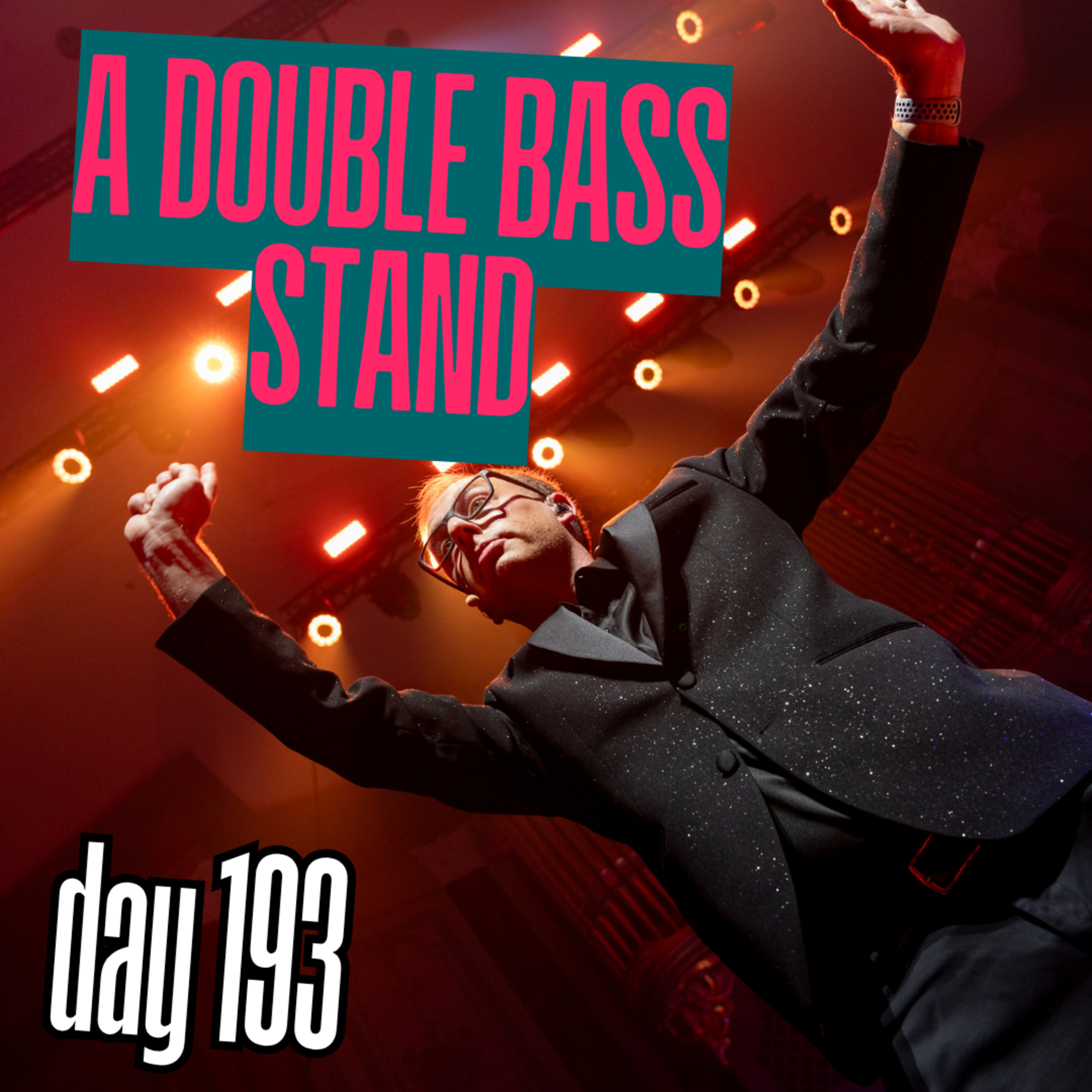 Day 193: A Double Bass Stand episode artwork